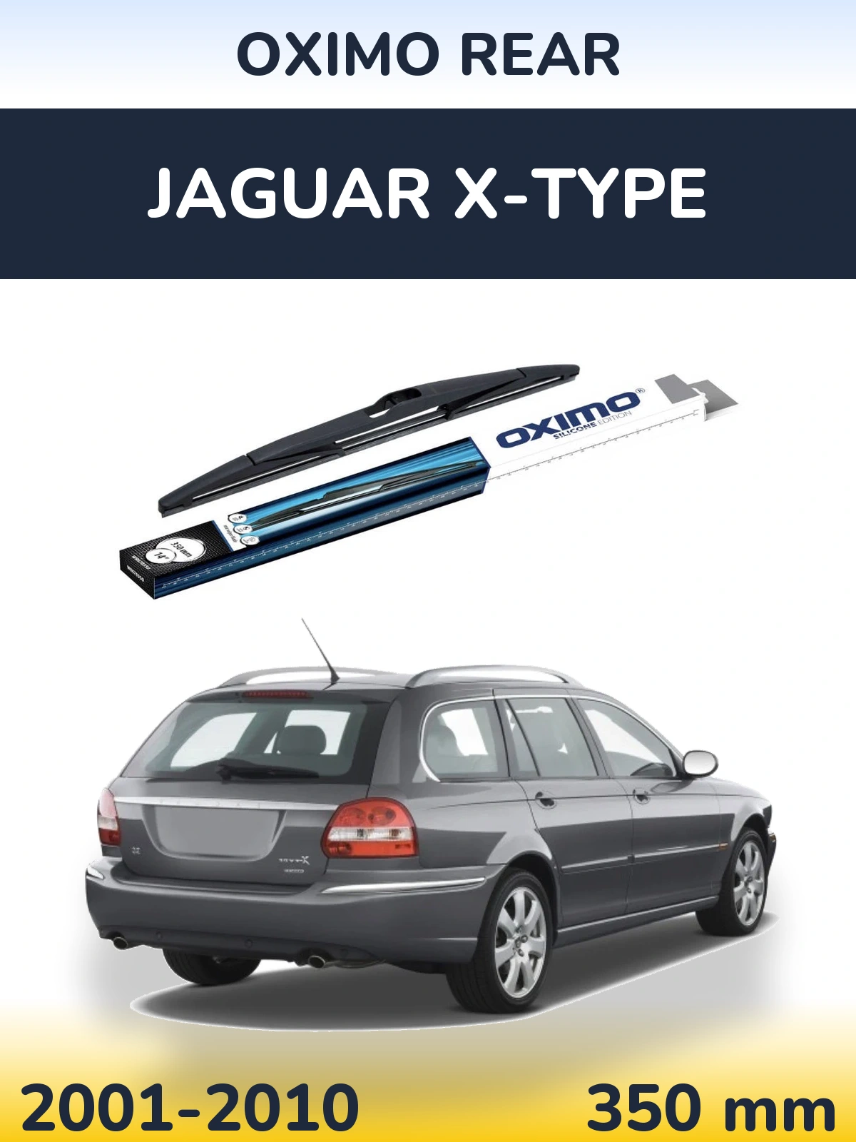 Rear wiper blade Oximo Rear 350 mm for Jaguar X-Tipoe 2001-2010