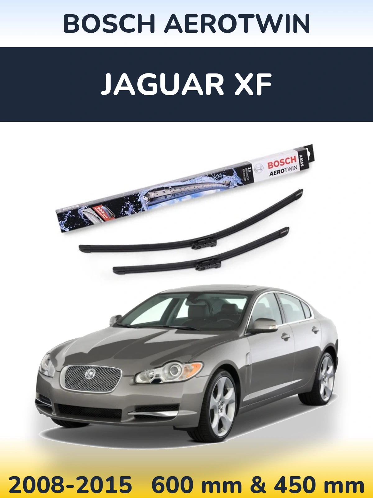 Front wiper blade set BOSCH AeroTwin 600 & 450 mm for Jaguar XF 2008-2015