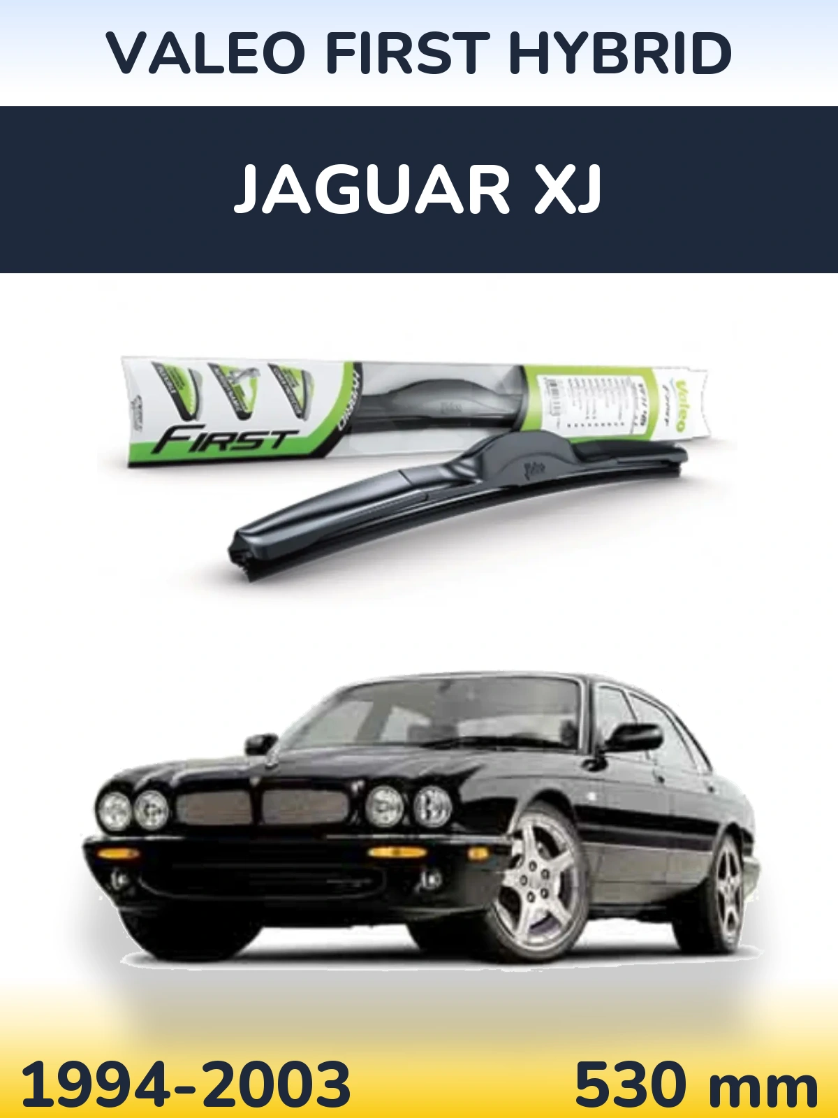 Front wiper blade Valeo First Hybrid 530 mm for Jaguar XJ 1994-2003