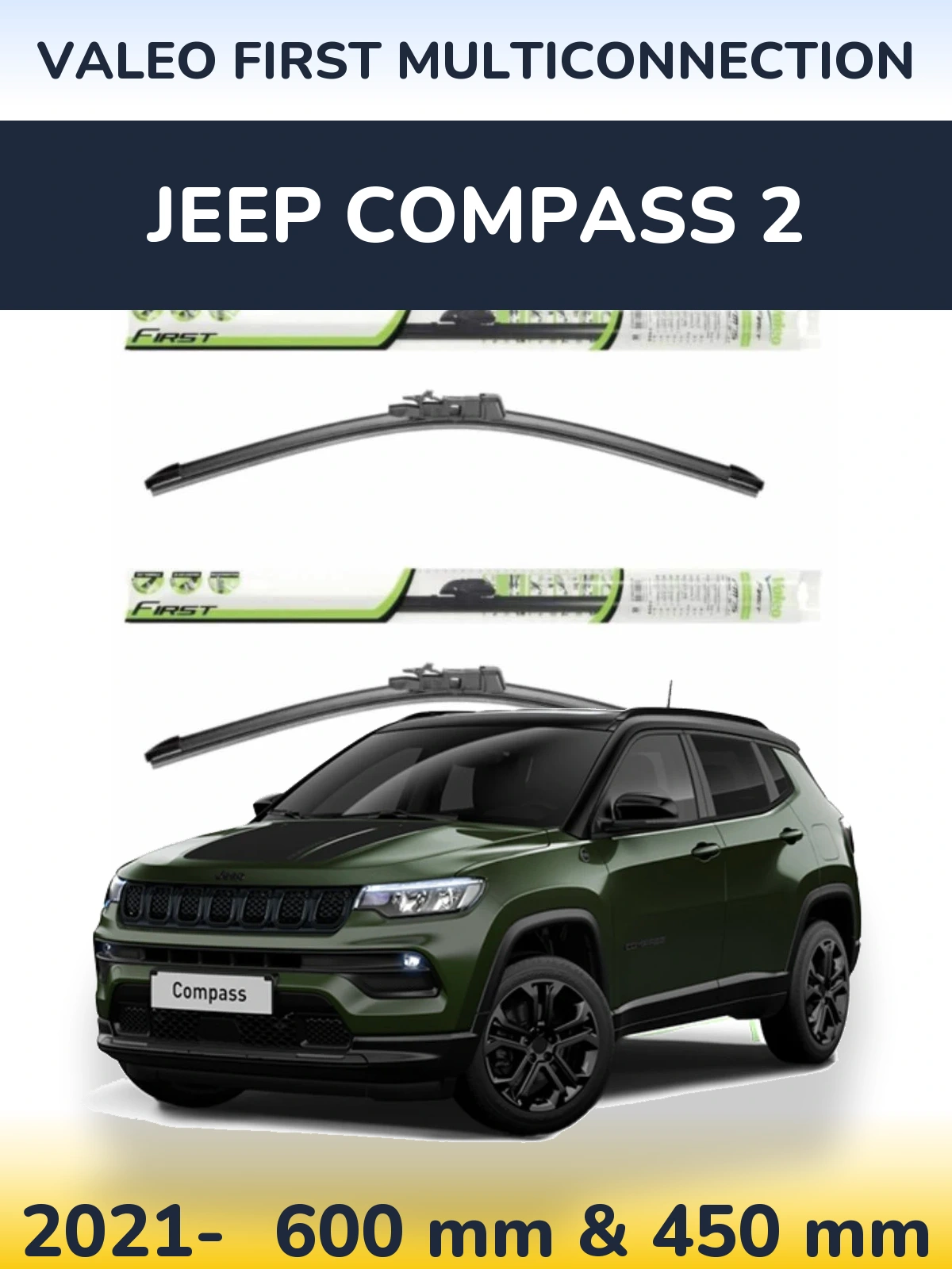 Front wiper blade set Valeo First MultiConnection 600 & 450 mm for Jeep Compass 2 2021-2026