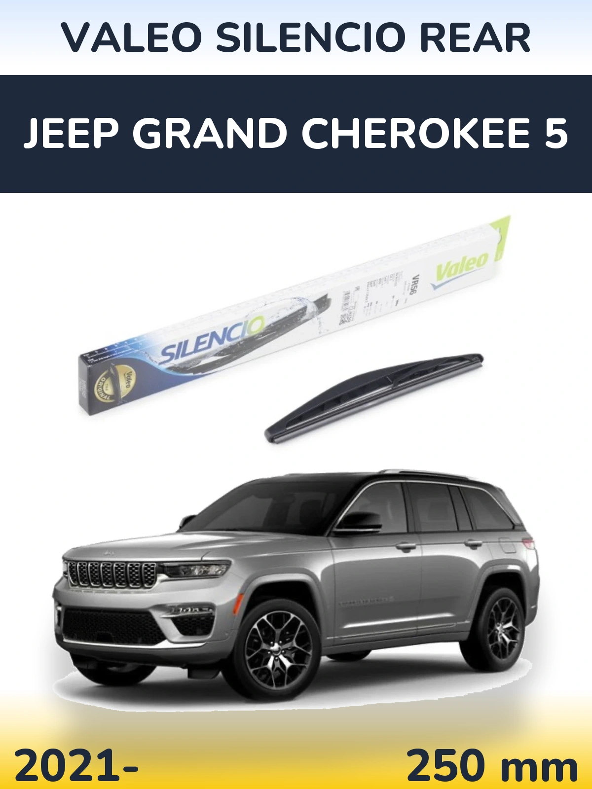 Задня щітка Valeo Silencio Rear 240 мм для Jeep Grand Cherokee 5 2021-2026