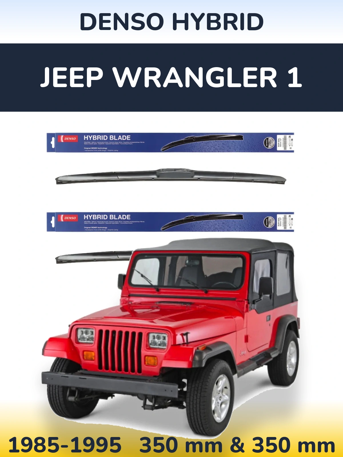 Комплект передніх щіток Denso Hybrid 350 & 350 мм для Jeep Wrangler 1 1985-1995
