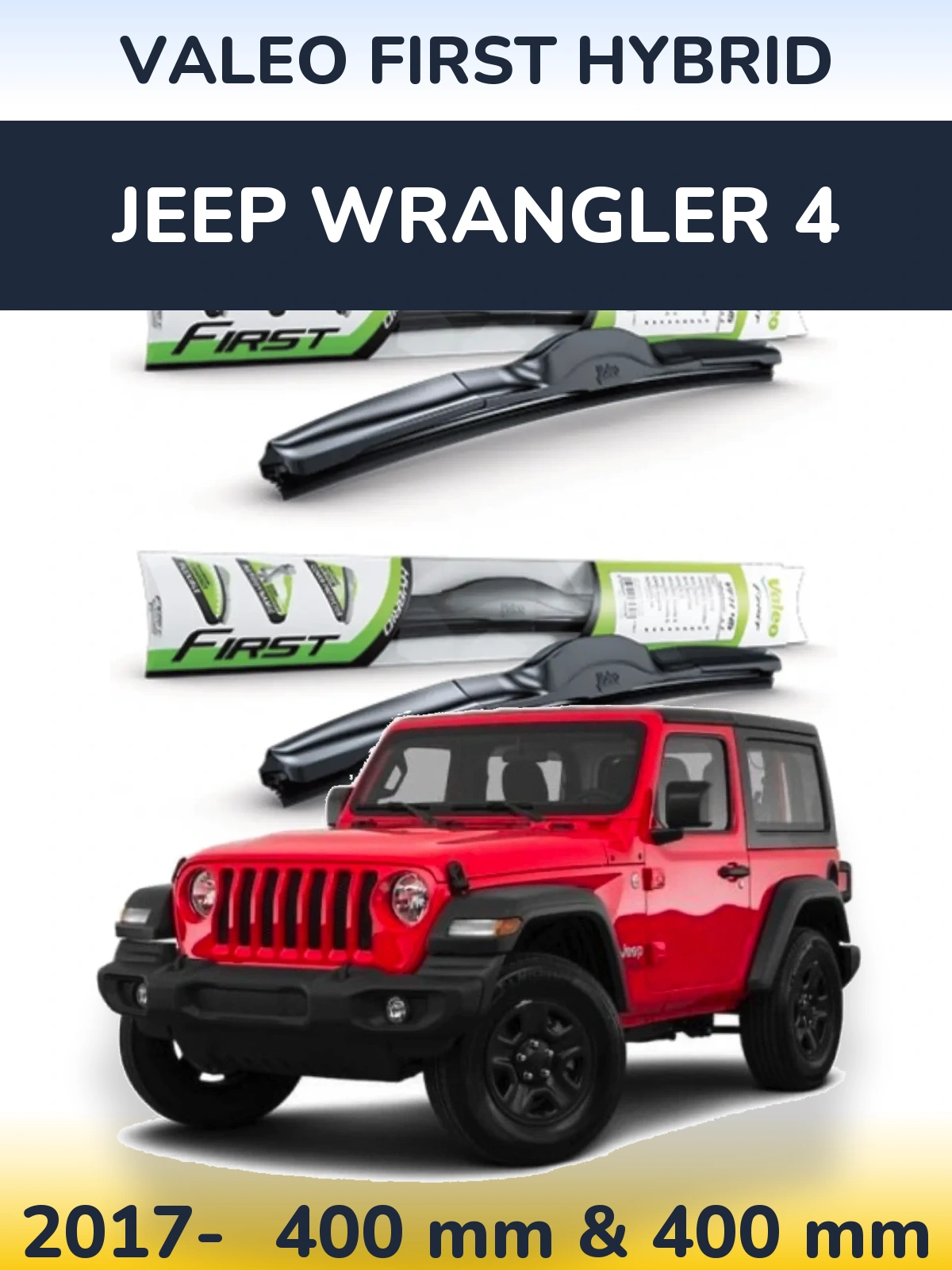 Front wiper blade set Valeo First Hybrid 400 & 400 mm for Jeep Wrangler 4 2017-2026