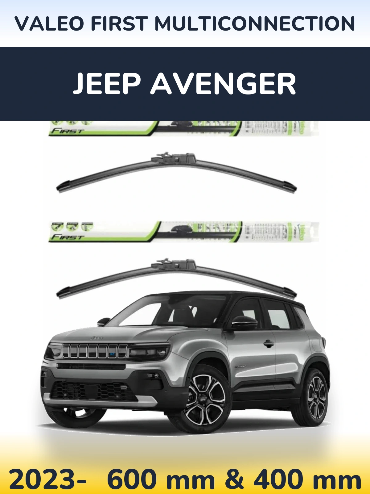 Front wiper blade set Valeo First MultiConnection 600 & 400 mm for Jeep Avenger 2023-2026