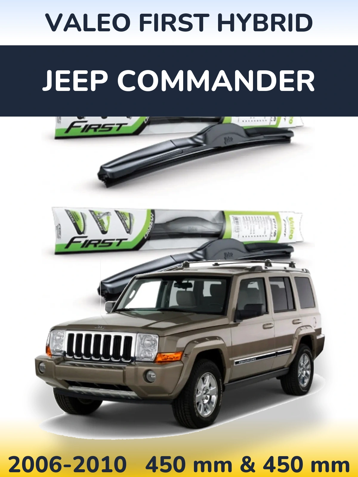 Front wiper blade set Valeo First Hybrid 450 & 450 mm for Jeep Commander 2006-2010