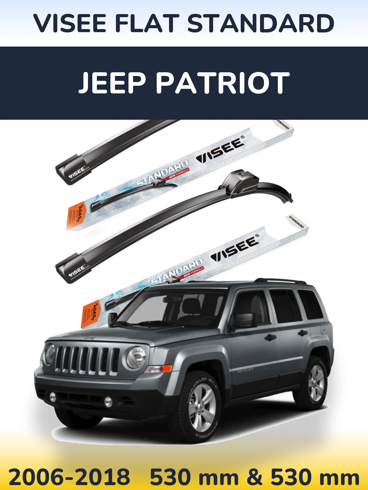 Front wiper blade set VISEE FLAT STANDARD 530 & 530 mm for Jeep Patriot 2006-2018