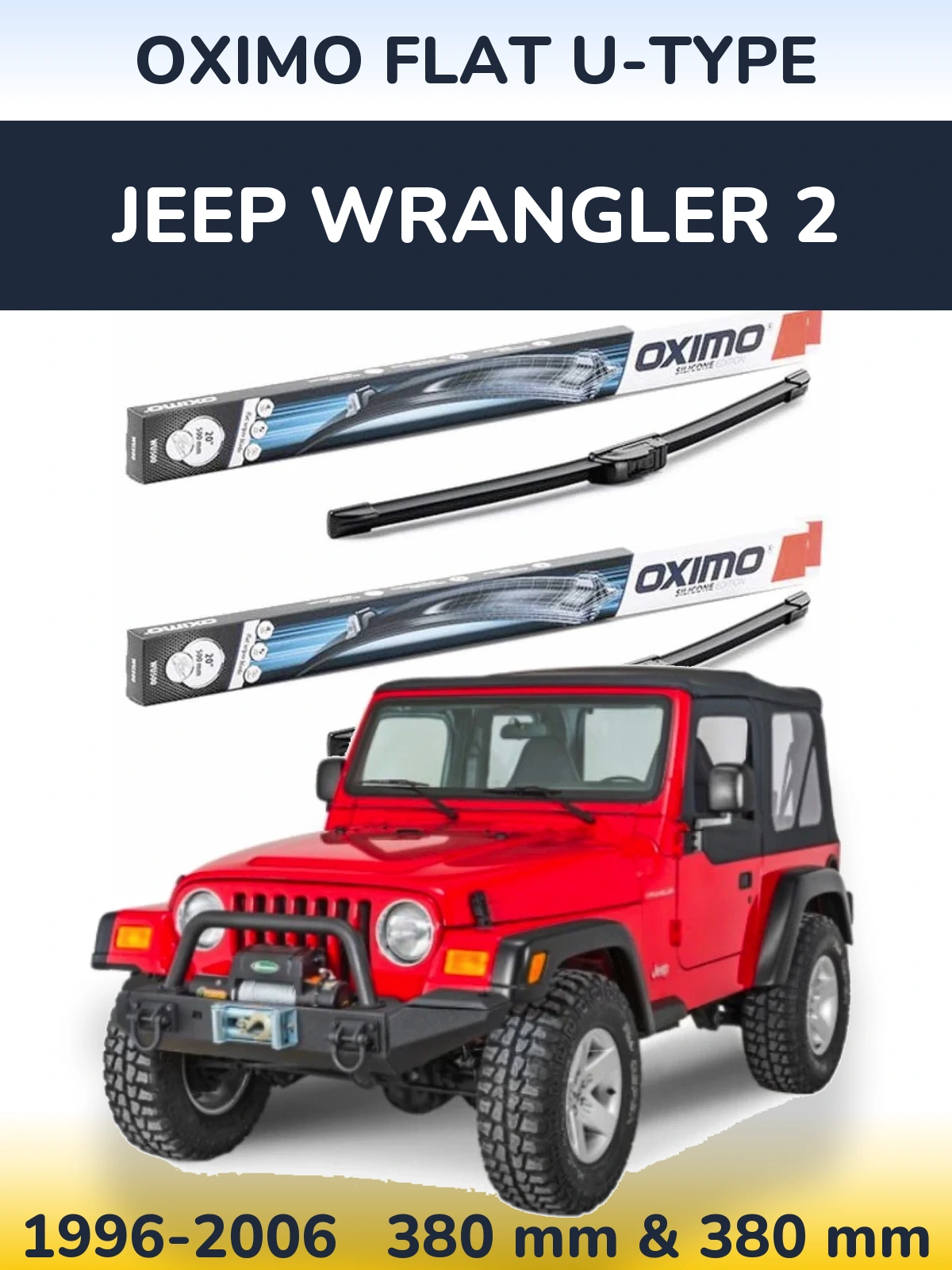 Комплект передніх щіток Oximo Flat U-type 380 & 380 мм для Jeep Wrangler 2 1996-2006