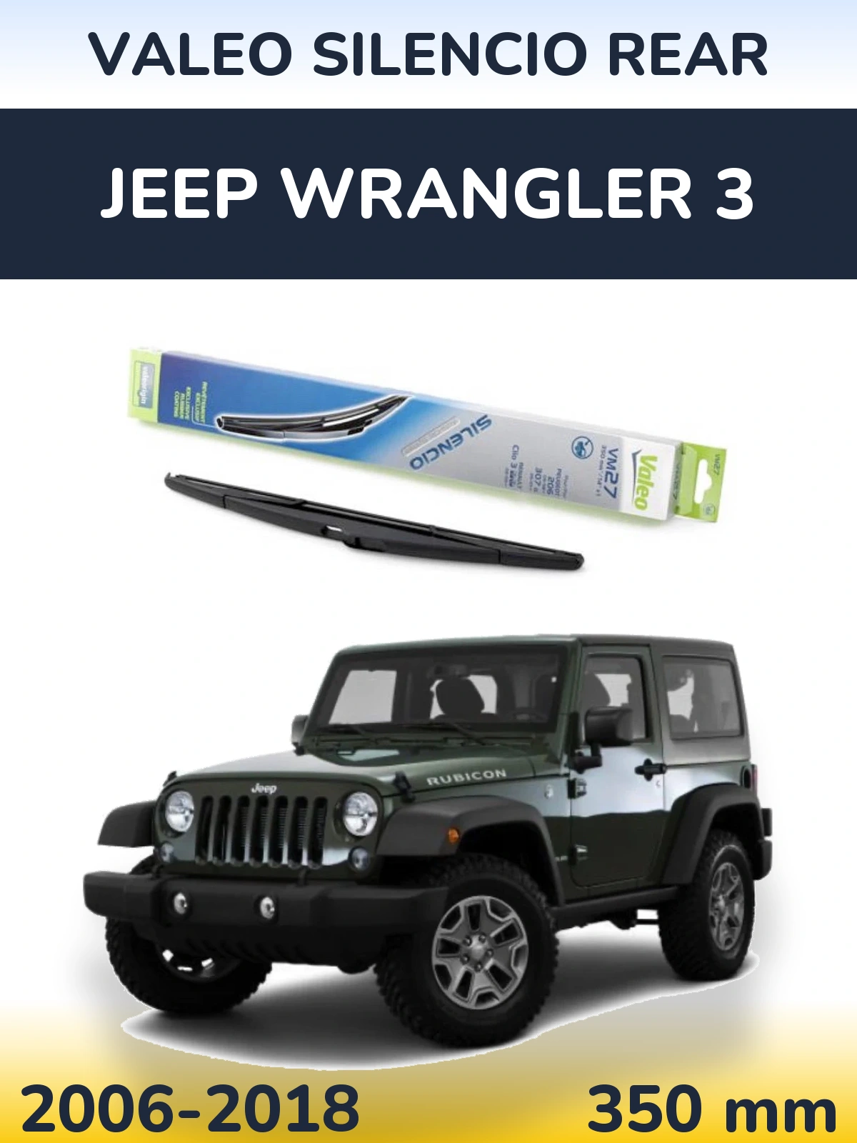 Задня щітка Valeo Silencio Rear 350 мм для Jeep Wrangler 3 2006-2018