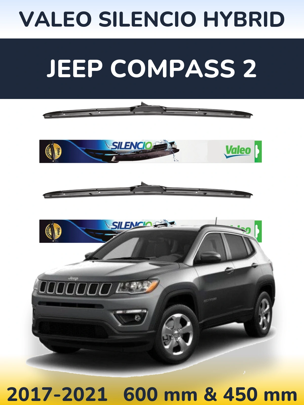 Front wiper blade set Valeo Silencio Hybrid 600 & 450 mm for Jeep Compass 2 2017-2021