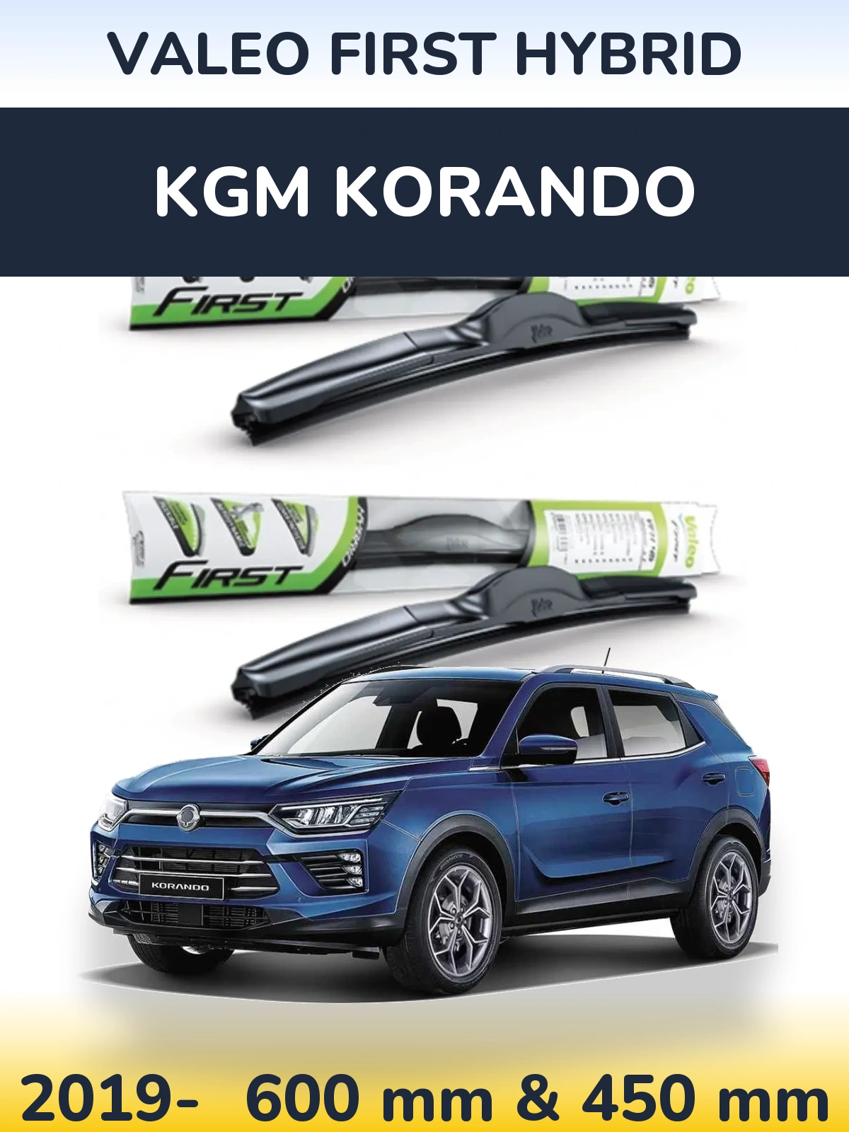 Front wiper blade set Valeo First Hybrid 600 & 450 mm for KGM Korando 2019-2026