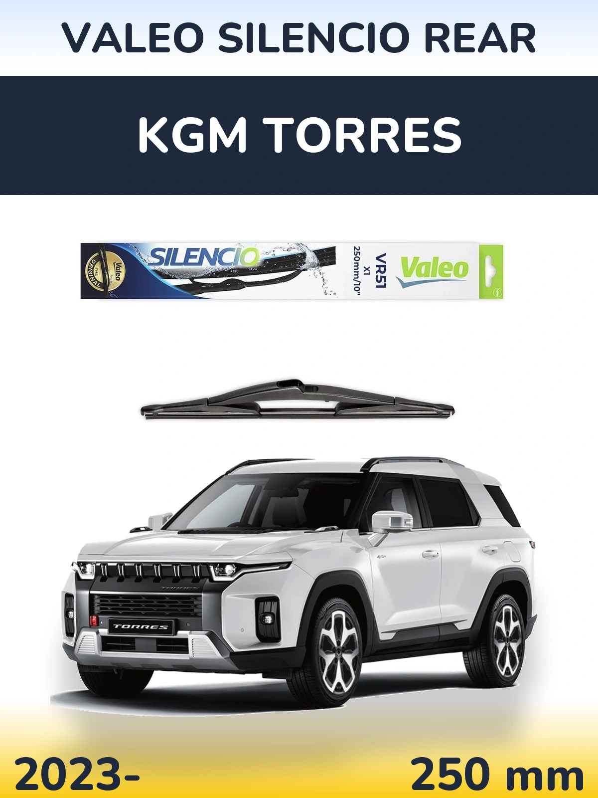 Rear wiper blade Valeo Silencio Rear 250 mm for KGM Torres 2023-2026