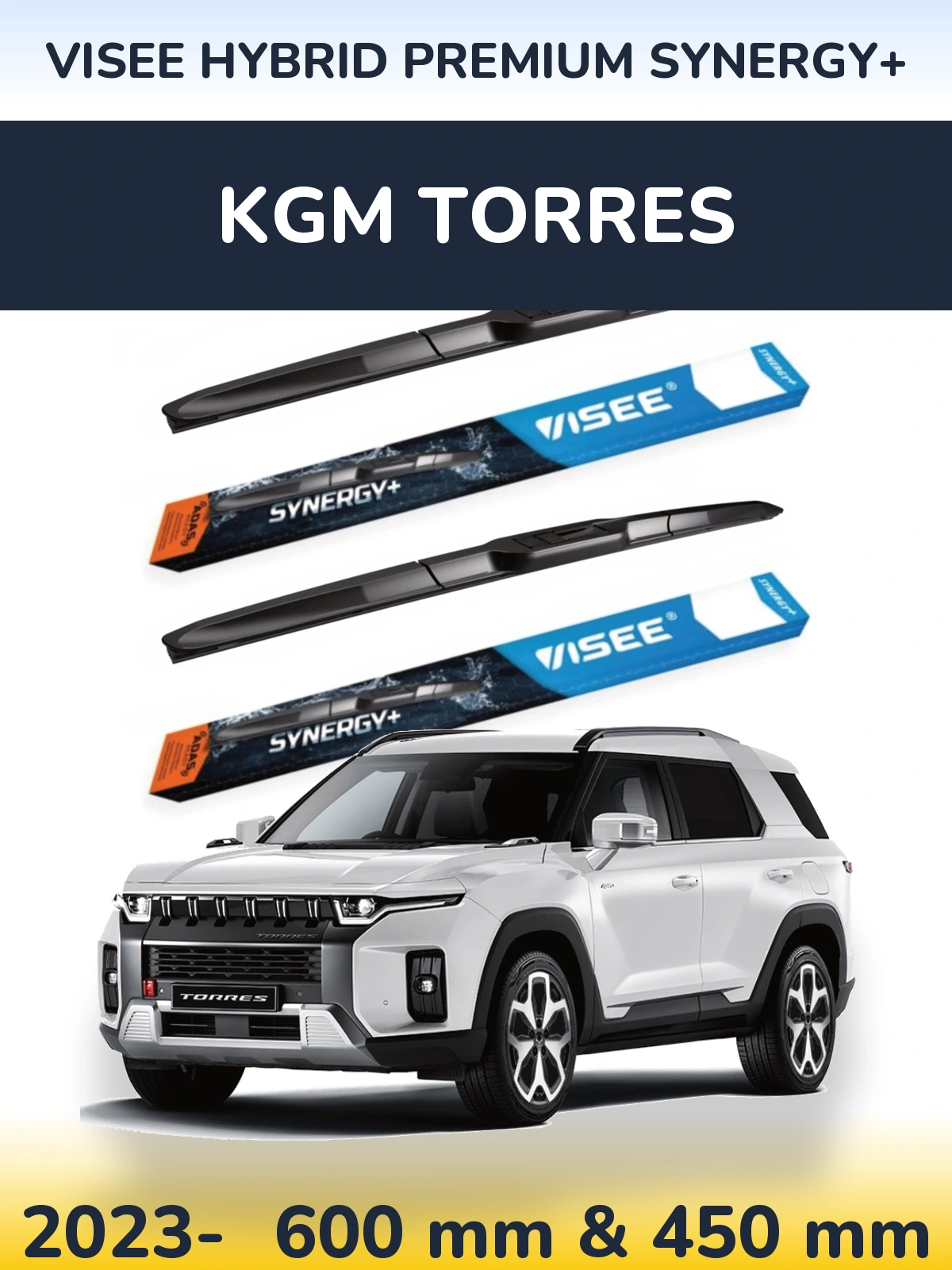 Front wiper blade set VISEE HYBRID PREMIUM SYNERGY+ 600 & 450 mm for KGM Torres 2023-2026