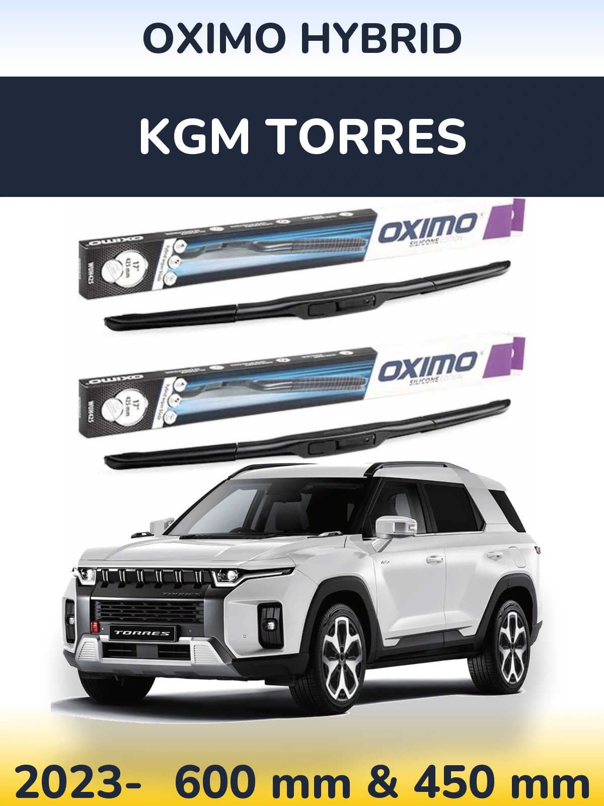 Front wiper blade set Oximo Hybrid 600 & 450 mm for KGM Torres 2023-2026