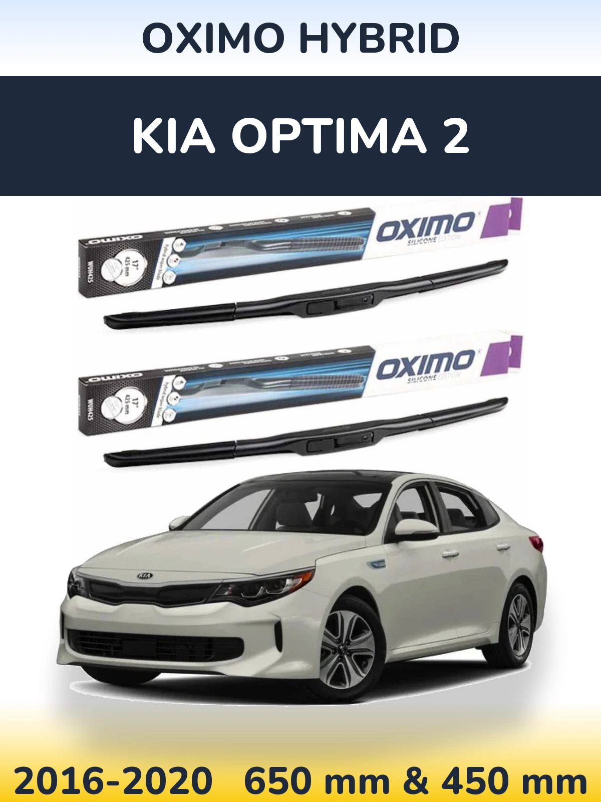 Front wiper blade set Oximo Hybrid 650 & 450 mm for KIA Optima 2 2016-2020