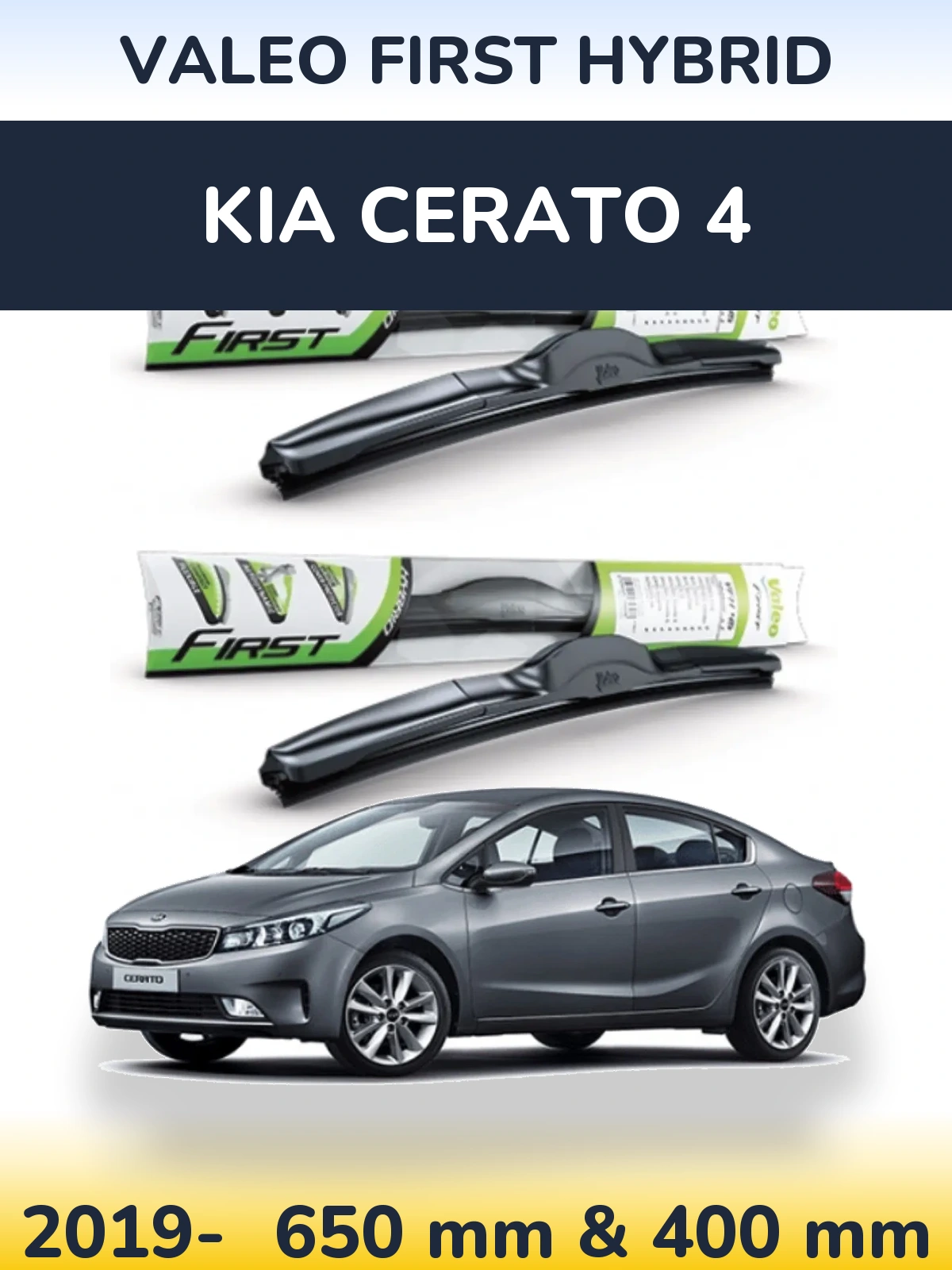 Front wiper blade set Valeo First Hybrid 650 & 400 mm for KIA Cerato 4 2019-2026
