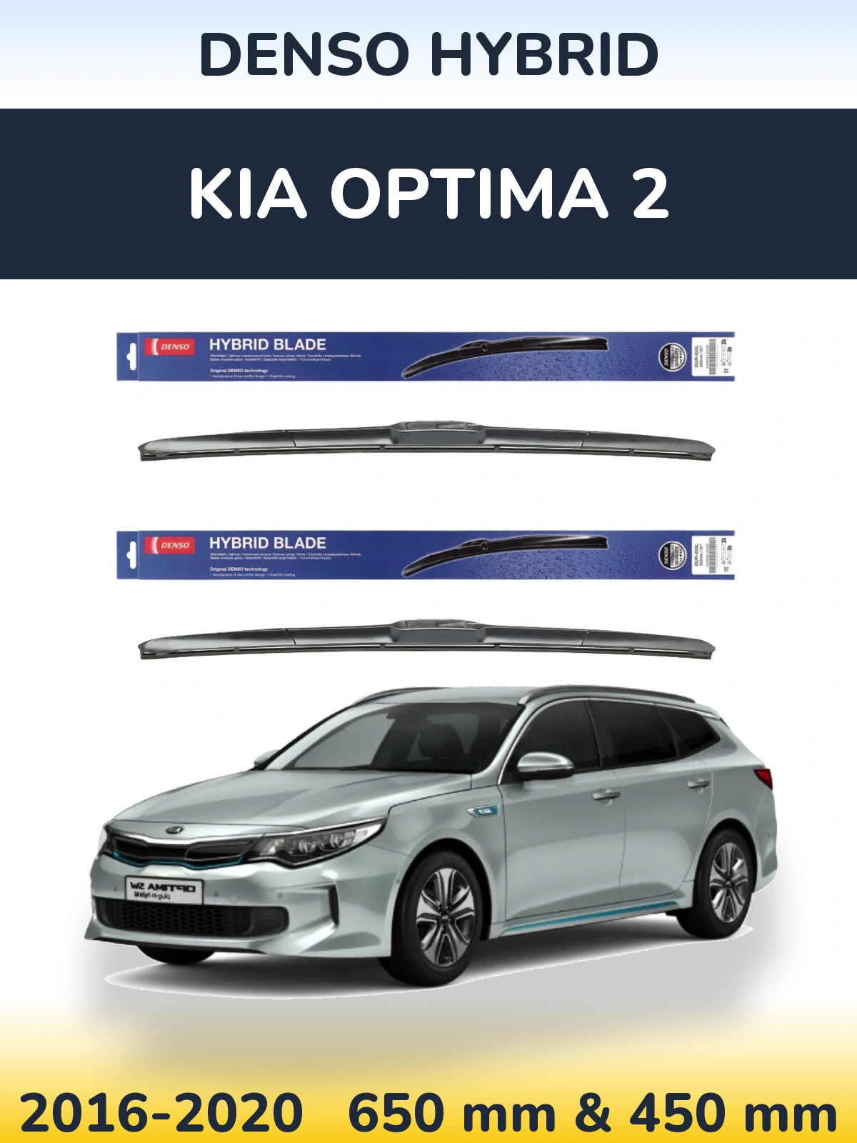 Front wiper blade set Denso Hybrid 650 & 450 mm for KIA Optima 2 2016-2020