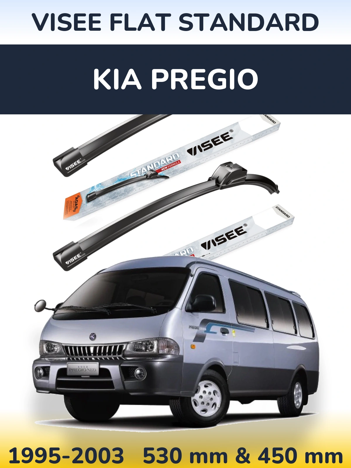 Комплект передніх щіток VISEE FLAT STANDARD 530 & 450 мм для KIA Pregio 1995-2003