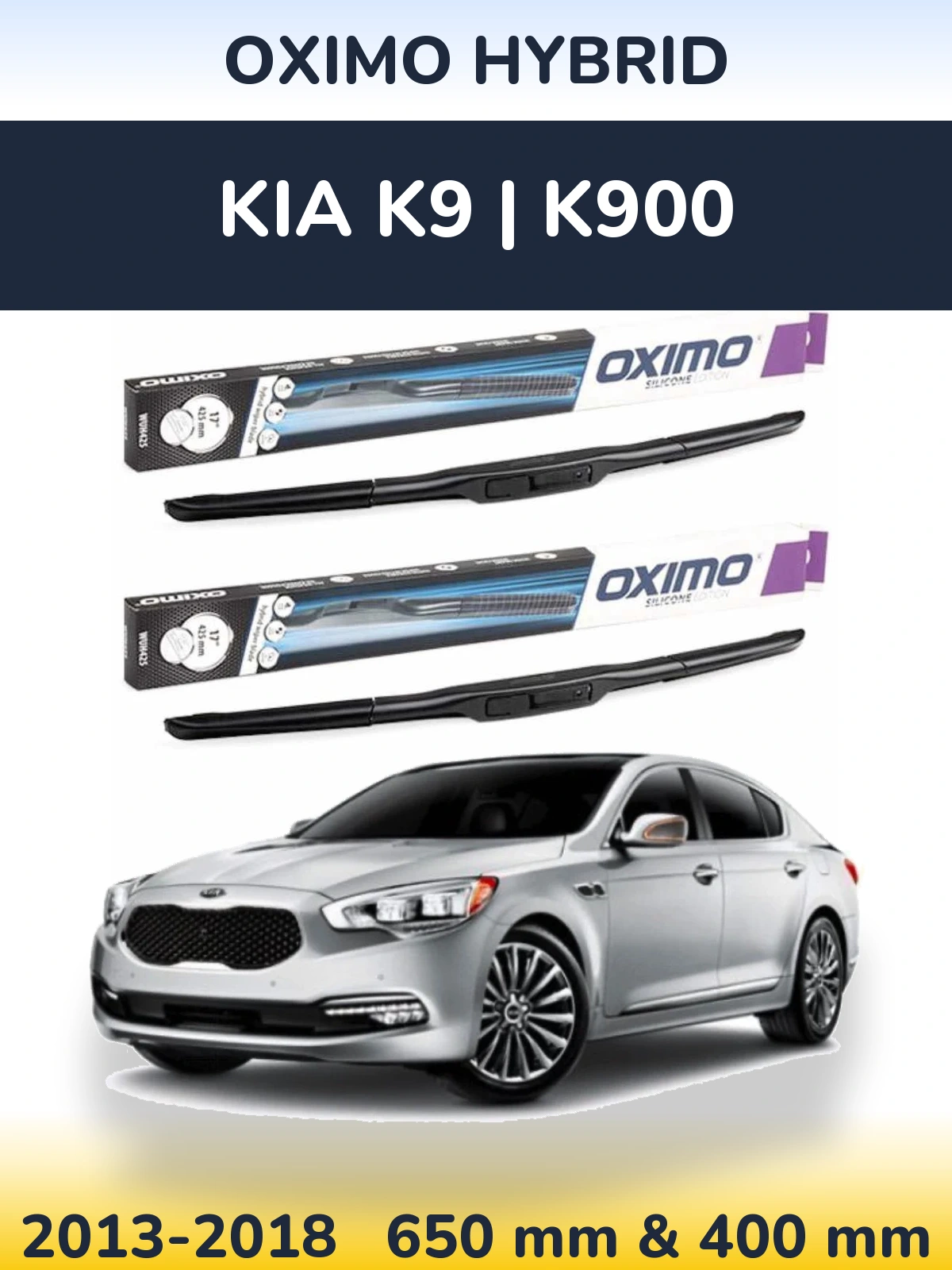 Front wiper blade set Oximo Hybrid 650 & 400 mm for KIA K9 | K900 2013-2018