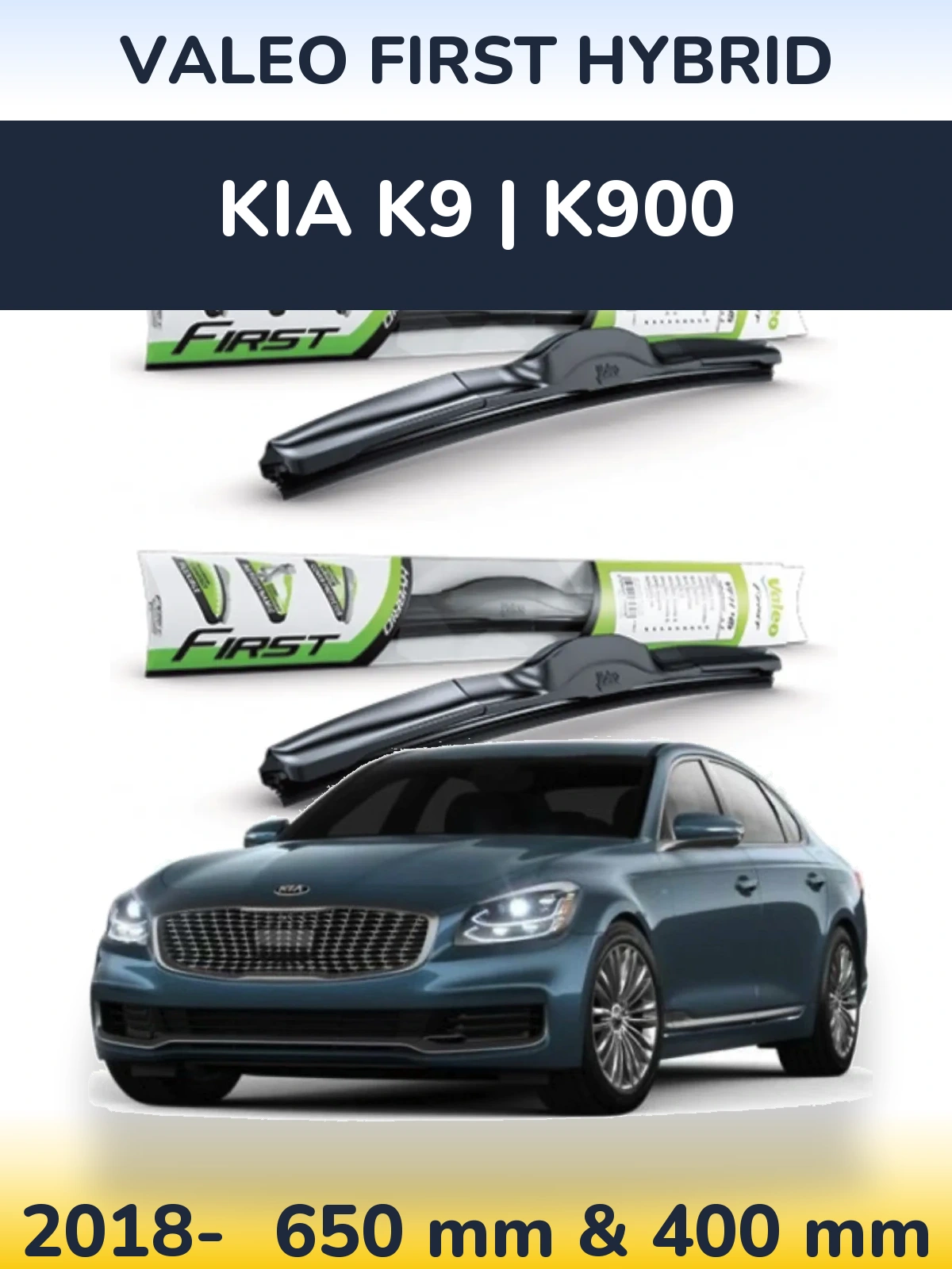 Front wiper blade set Valeo First Hybrid 650 & 400 mm for KIA K9 | K900 2018-2026