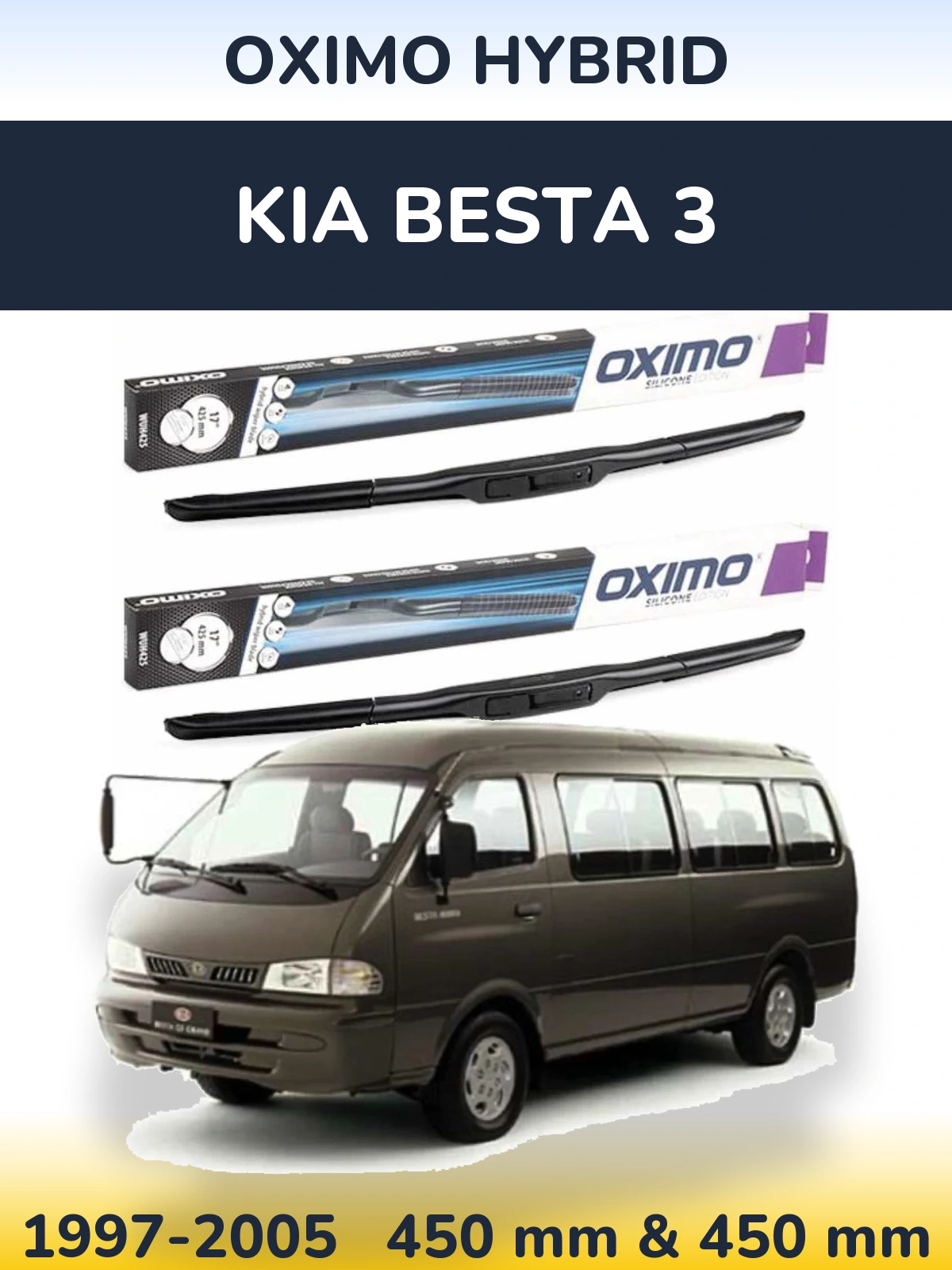 Комплект передних дворников Oximo Hybrid 450 & 450 мм для KIA Besta 3 1997-2005