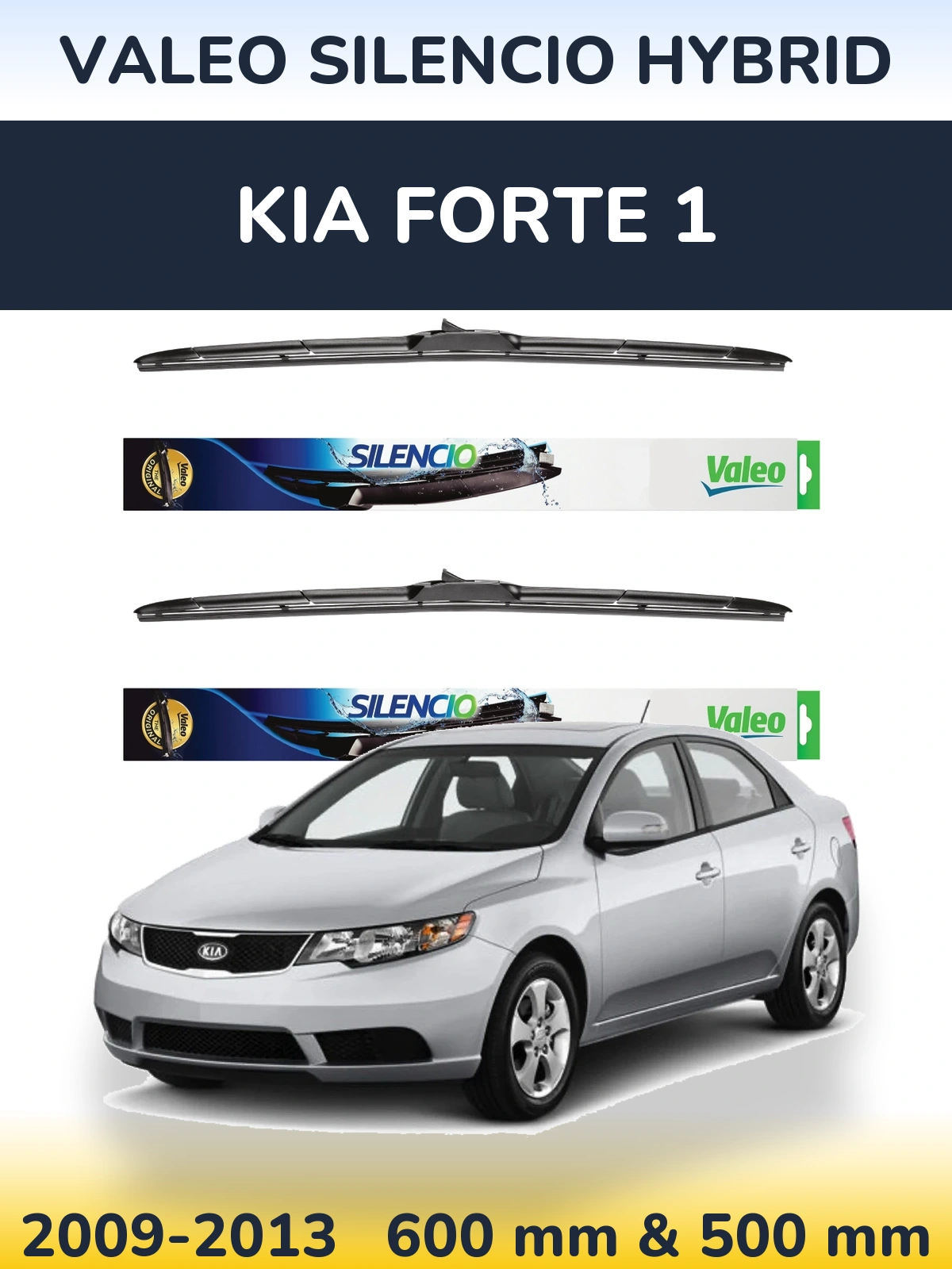 Комплект передніх щіток Valeo Silencio Hybrid 600 & 500 мм для KIA Forte 1 2009-2013