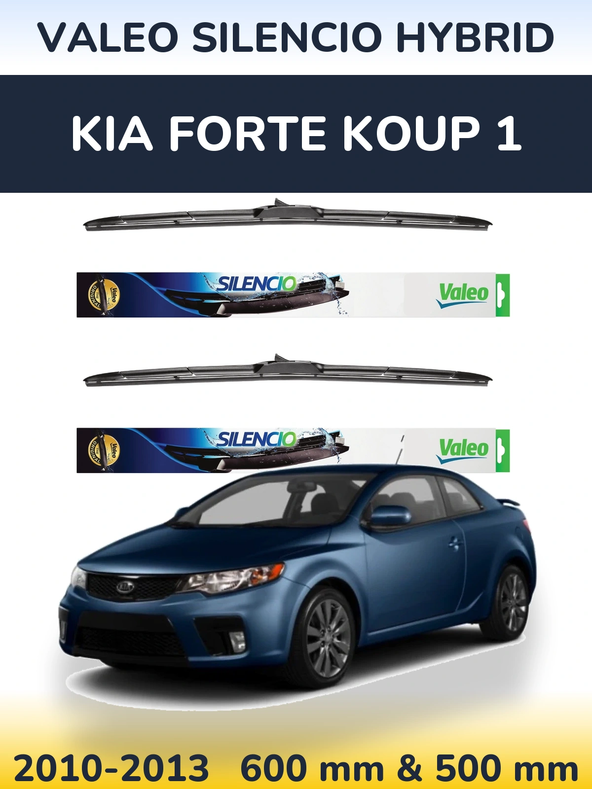 Комплект передніх щіток Valeo Silencio Hybrid 600 & 500 мм для KIA Forte Koup 1 2010-2013
