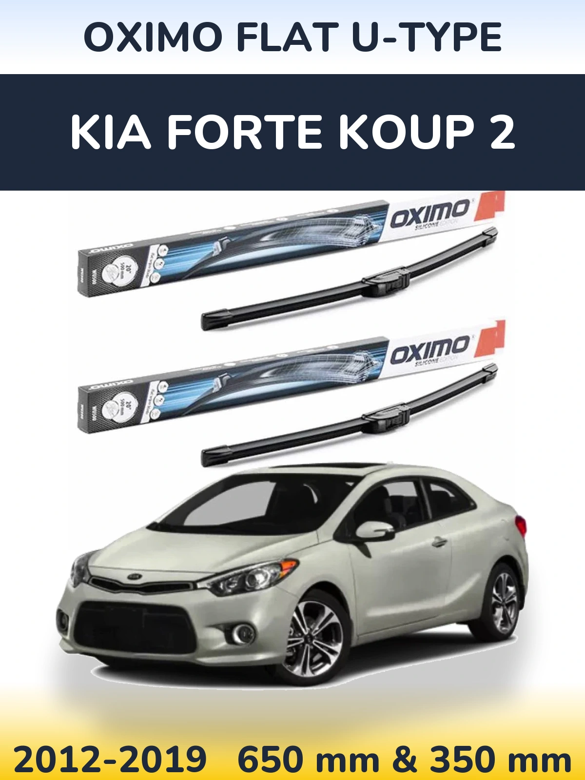 Front wiper blade set Oximo Flat U-type 650 & 350 mm for KIA Forte Koup 2 2012-2019
