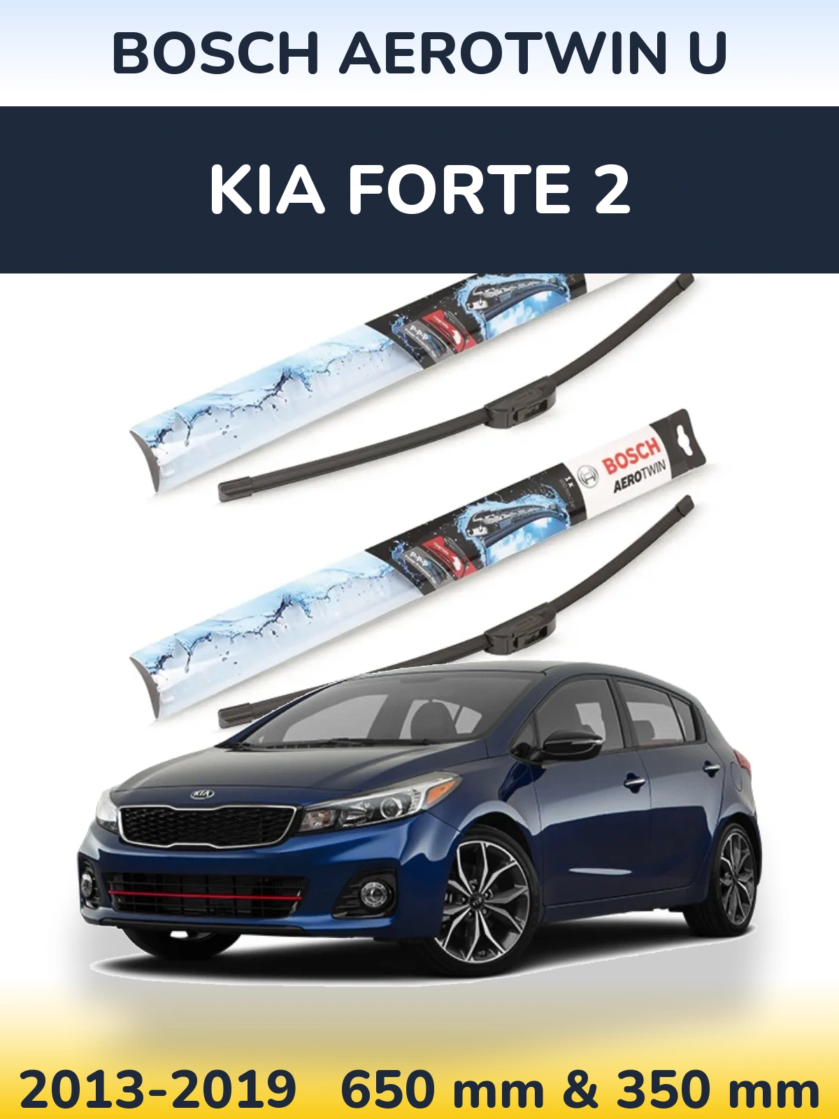 Front wiper blade set BOSCH AeroTwin U 650 & 350 mm for KIA Forte 2 2013-2019