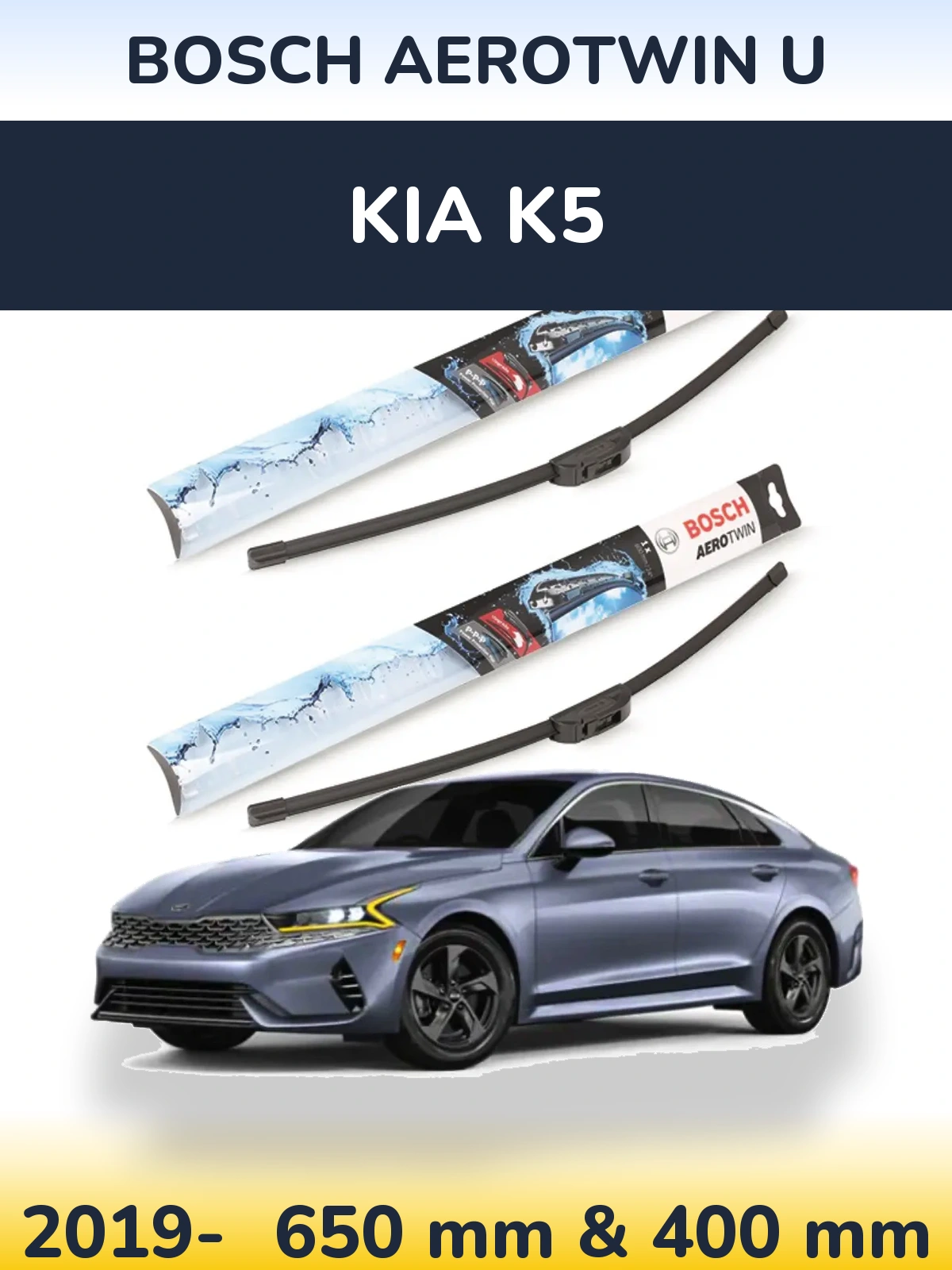 Front wiper blade set BOSCH AeroTwin U 650 & 400 mm for KIA K5 2019-2026