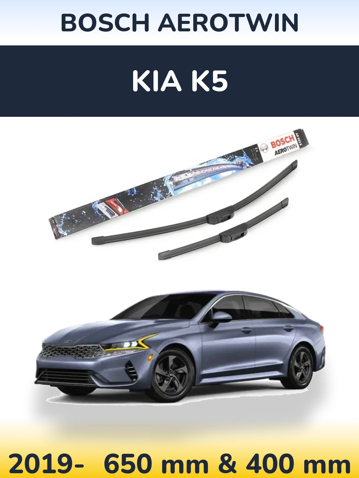 Front wiper blade set BOSCH AeroTwin 650 & 400 mm for KIA K5 2019-2026