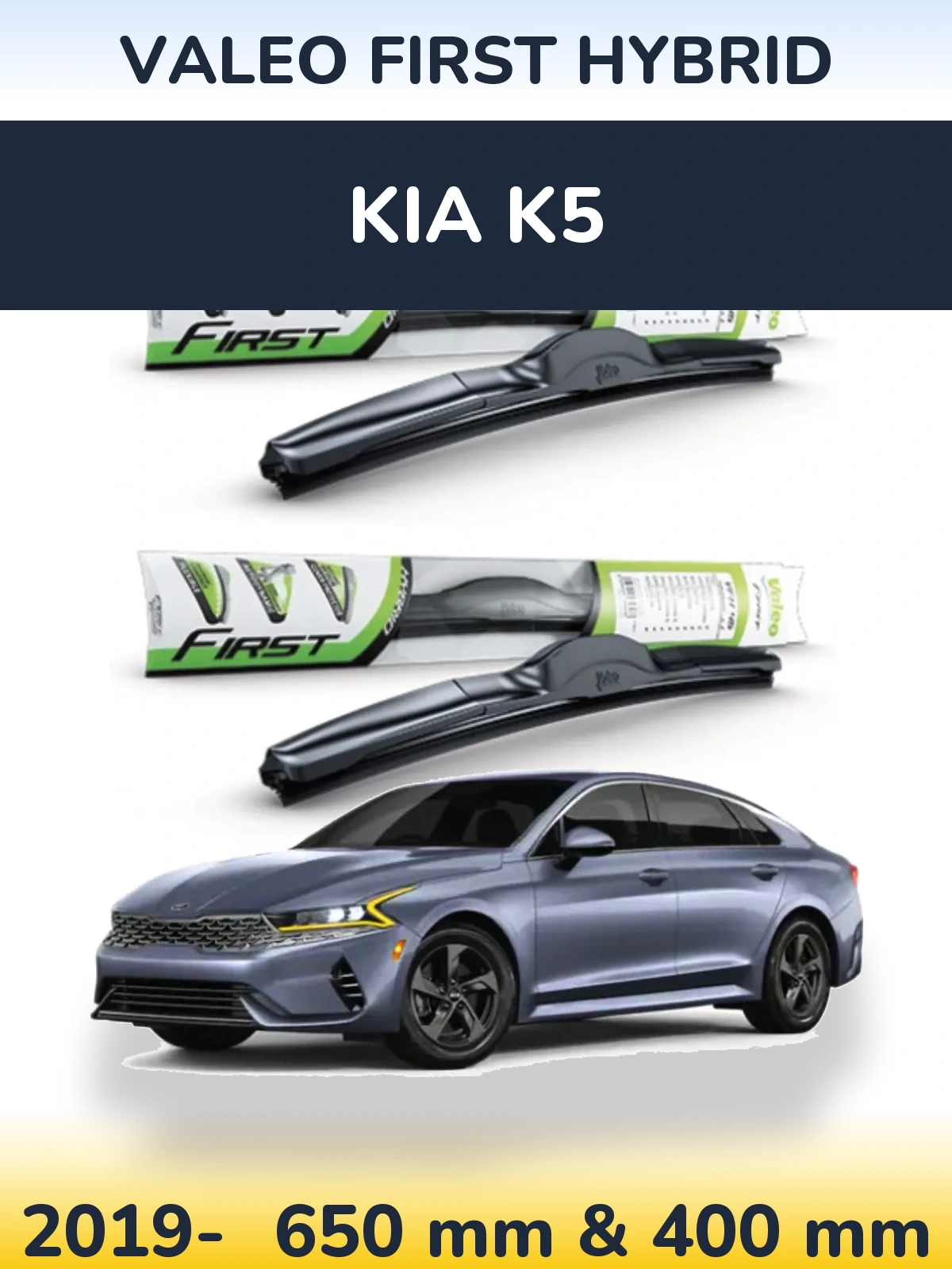 Комплект передніх щіток Valeo First Hybrid 650 & 400 мм для KIA K5 2019-2026
