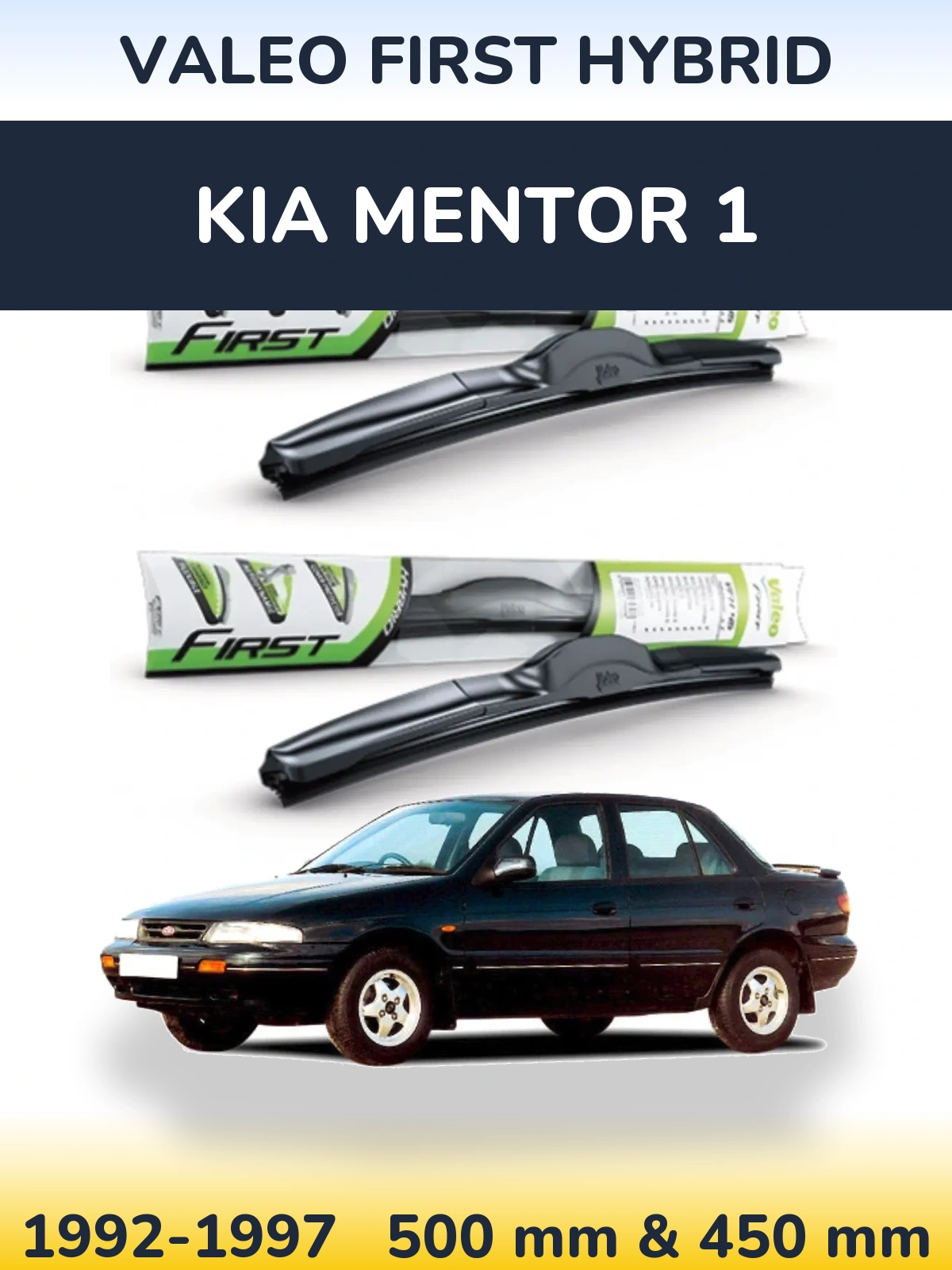 Комплект передних дворников Valeo First Hybrid 500 & 450 мм для KIA Mentor 1 1992-1997