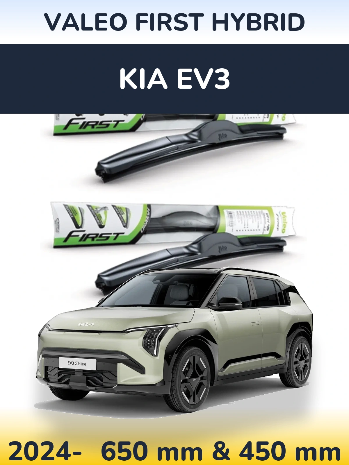 Комплект передніх щіток Valeo First Hybrid 650 & 450 мм для KIA EV3 2024-2026