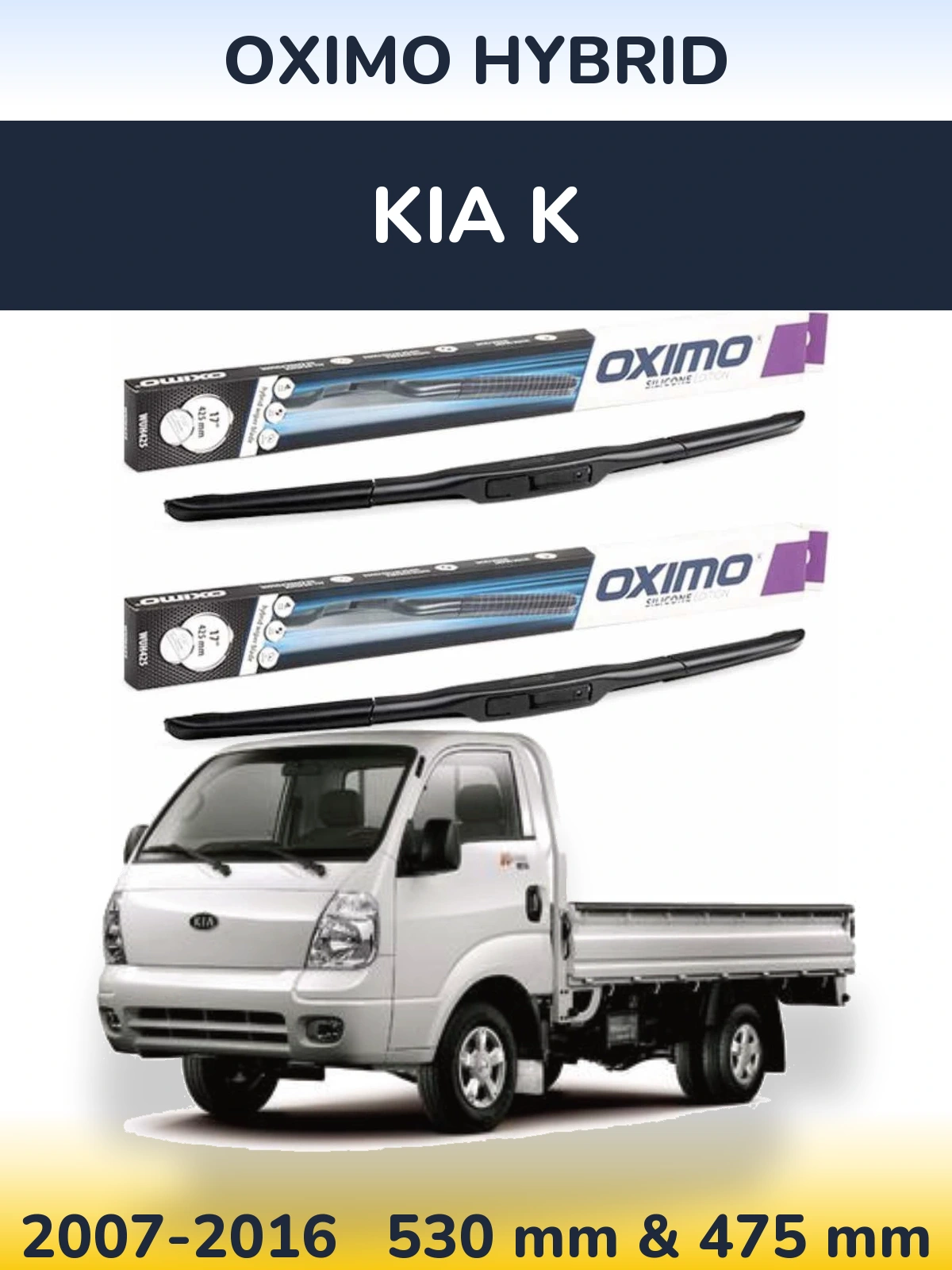 Front wiper blade set Oximo Hybrid 530 & 475 mm for KIA K 2007-2016