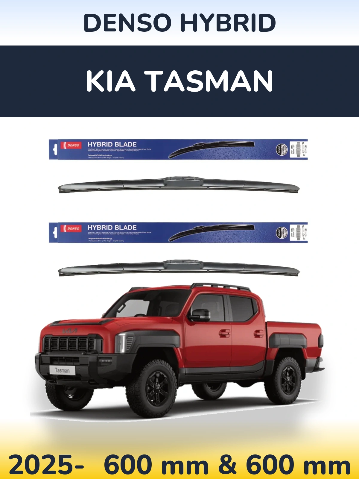 Front wiper blade set Denso Hybrid 600 & 600 mm for KIA Tasman 2025-2026