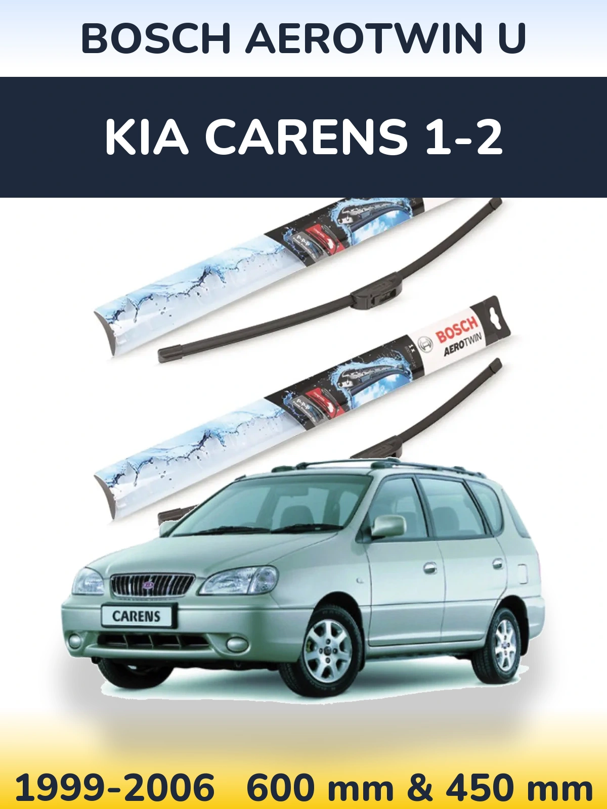 Front wiper blade set BOSCH AeroTwin U 600 & 450 mm for KIA Carens 1-2 1999-2006