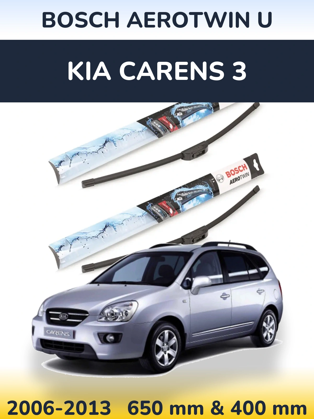 Front wiper blade set BOSCH AeroTwin U 650 & 400 mm for KIA Carens 3 2006-2013