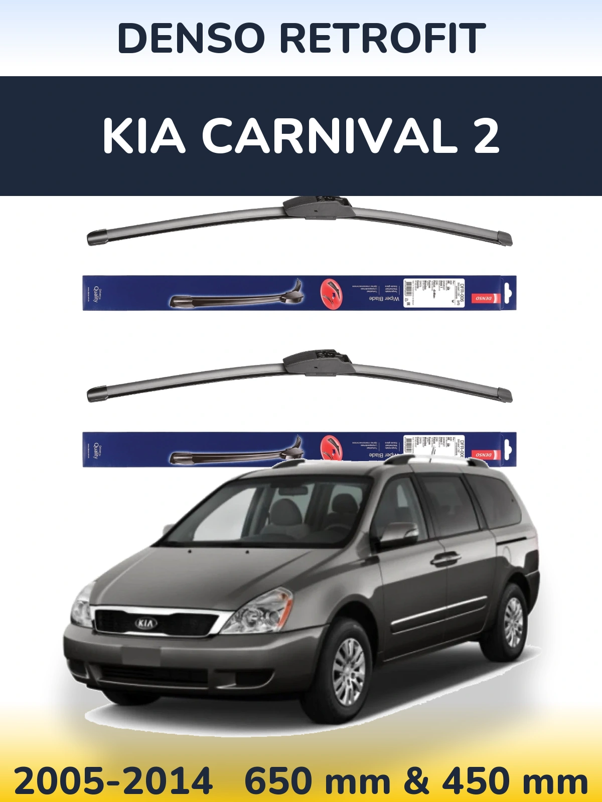 Front wiper blade set Denso Retrofit 650 & 450 mm for KIA Carnival 2 2005-2014