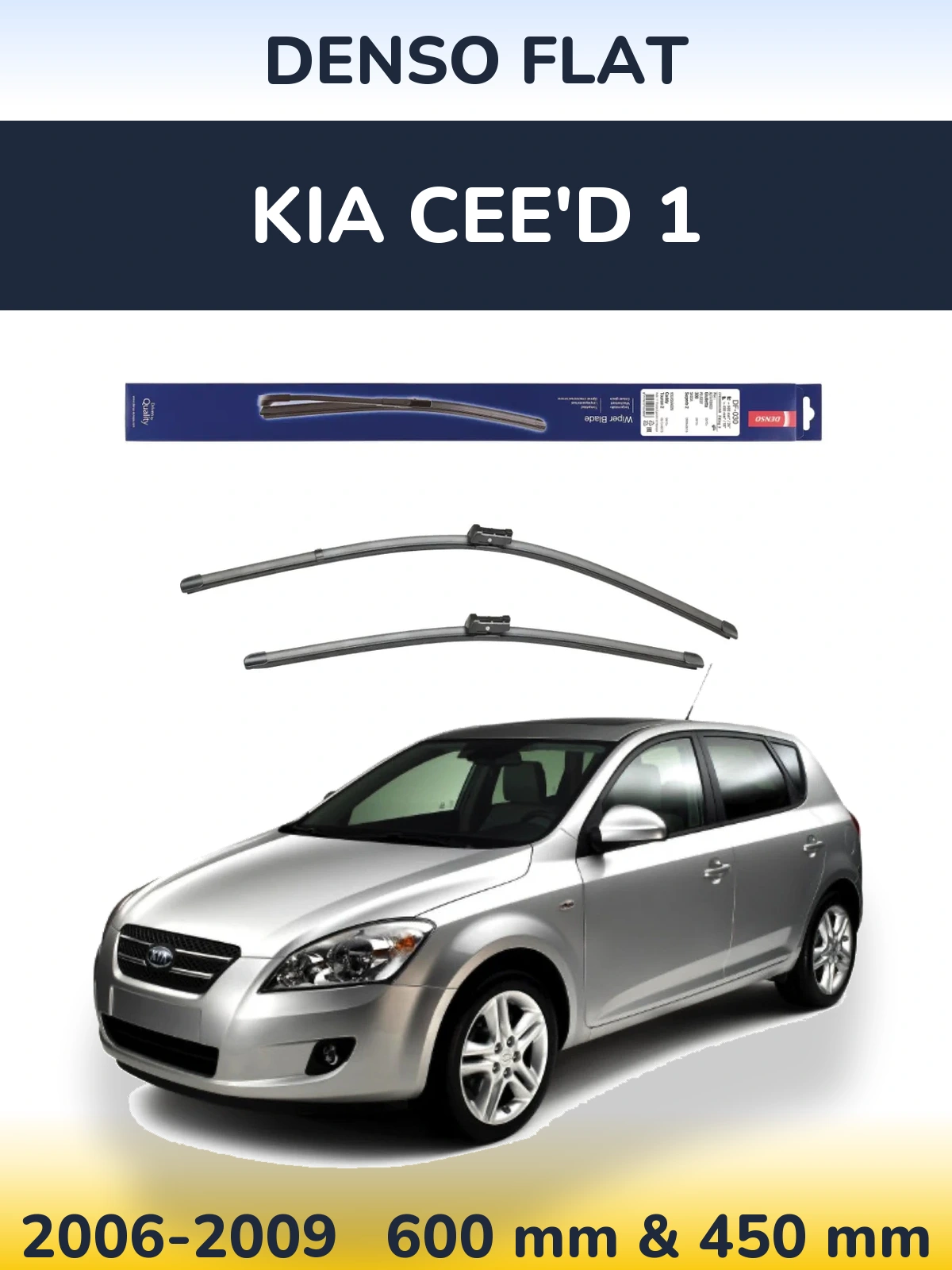 Front wiper blade set Denso Flat 600 & 450 mm for KIA Cee'd 1 2006-2009