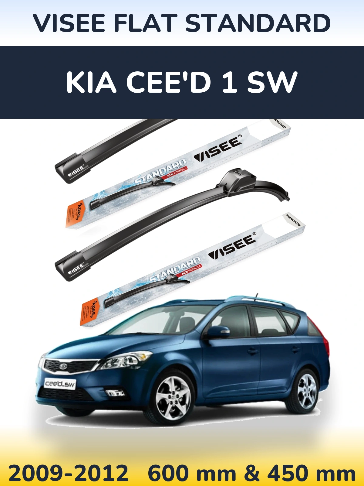 Front wiper blade set VISEE FLAT STANDARD 600 & 450 mm for KIA Cee'd 1 SW 2009-2012