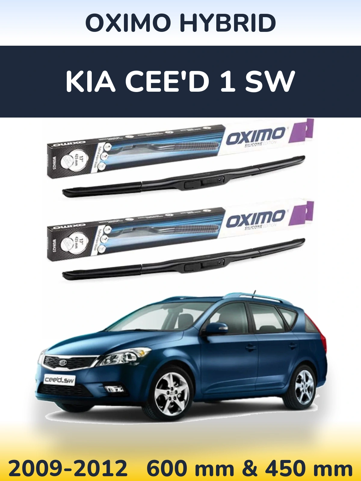 Front wiper blade set Oximo Hybrid 600 & 450 mm for KIA Cee'd 1 SW 2009-2012