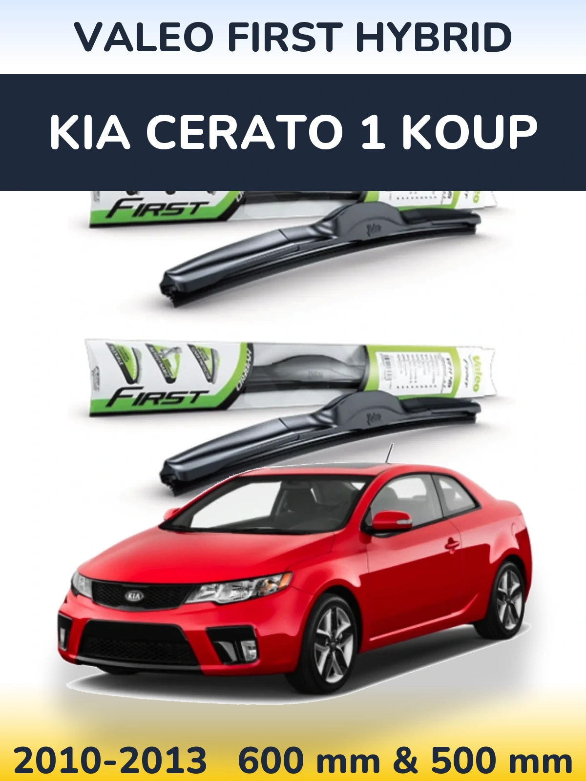 Комплект передних дворников Valeo First Hybrid 600 & 500 мм для KIA Cerato 1 Koup 2010-2013
