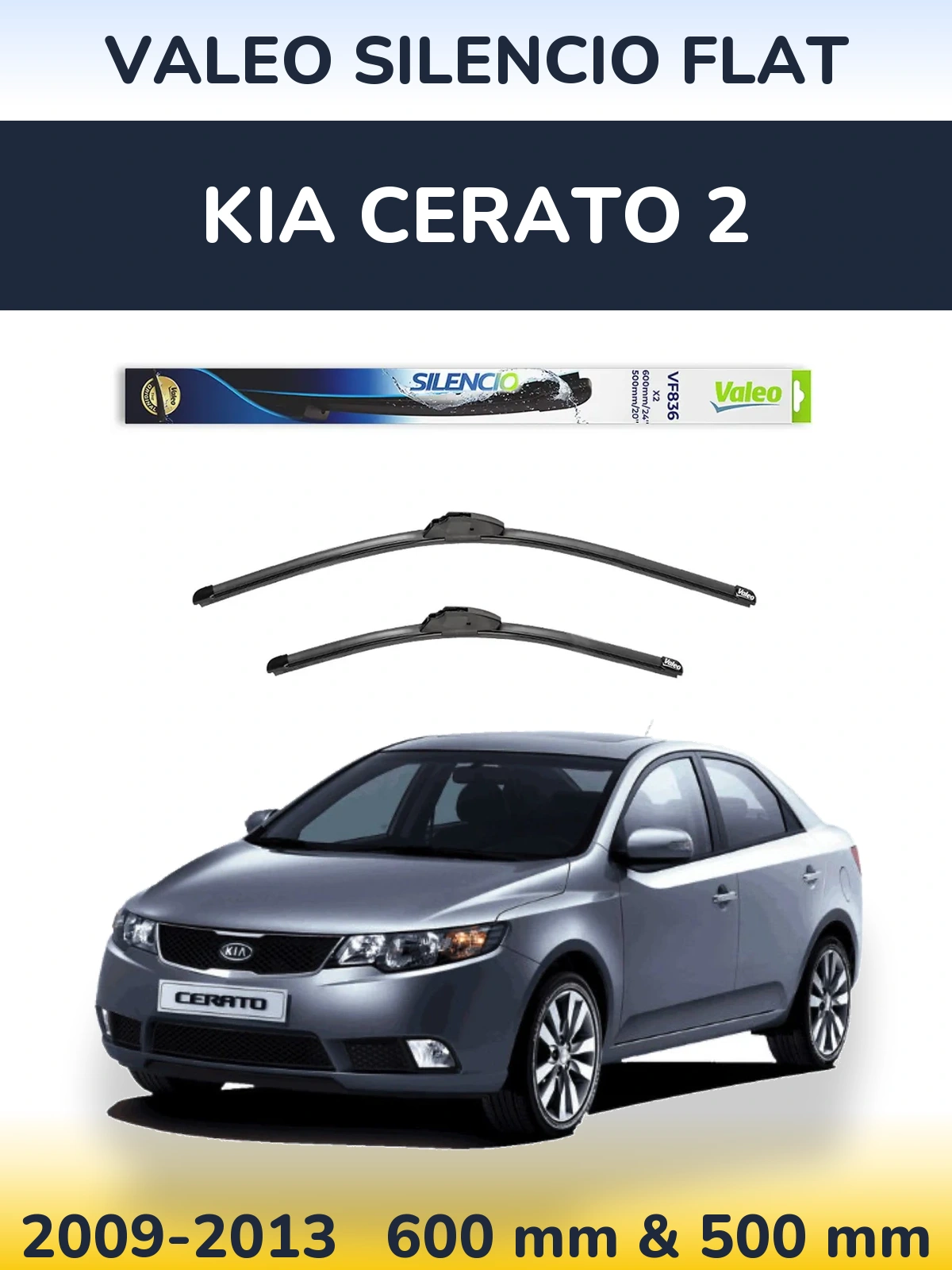 Комплект передніх щіток Valeo Silencio Flat 600 & 500 мм для KIA Cerato 2 2009-2013