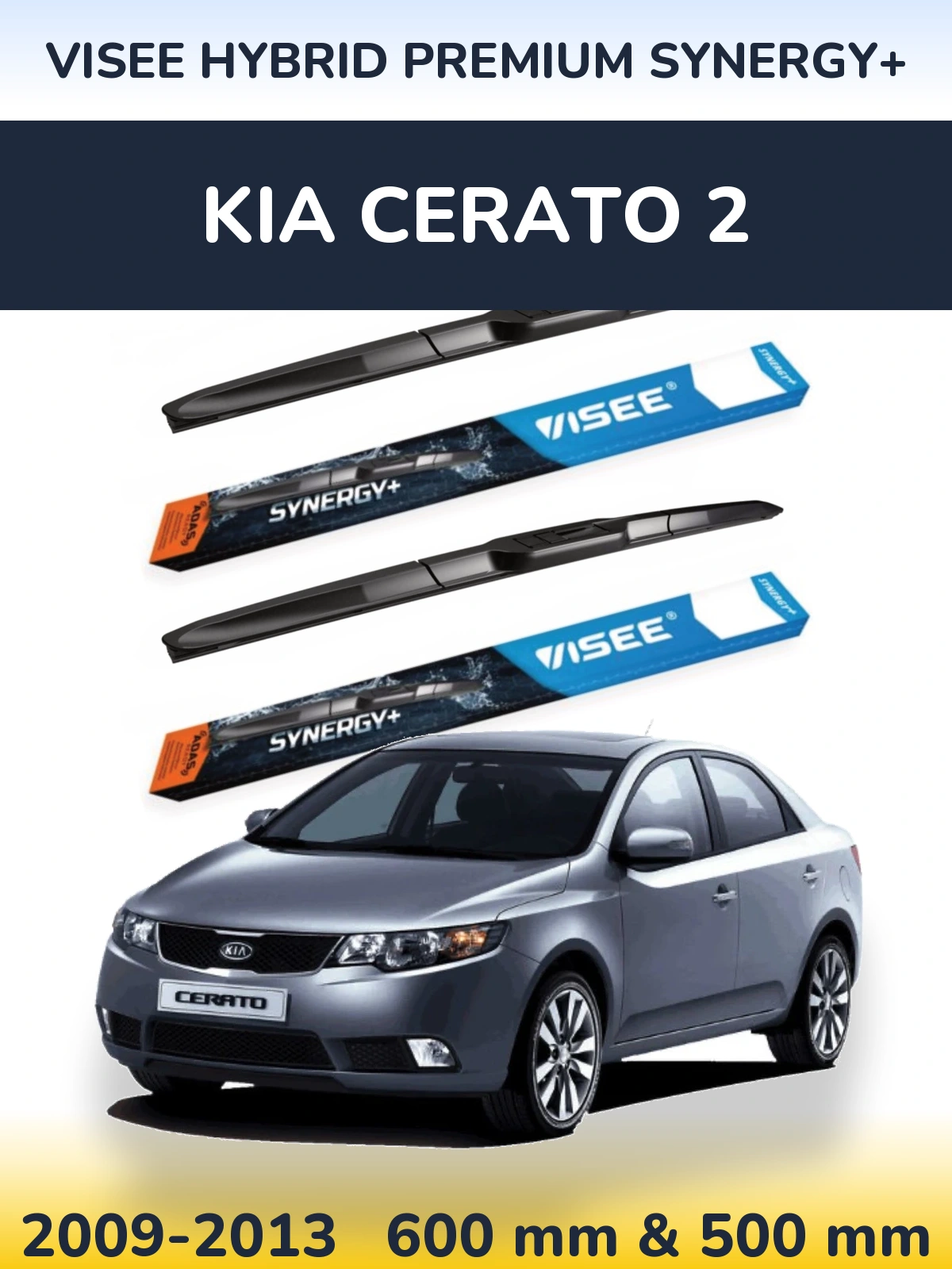 Front wiper blade set VISEE HYBRID PREMIUM SYNERGY+ 600 & 500 mm for KIA Cerato 2 2009-2013