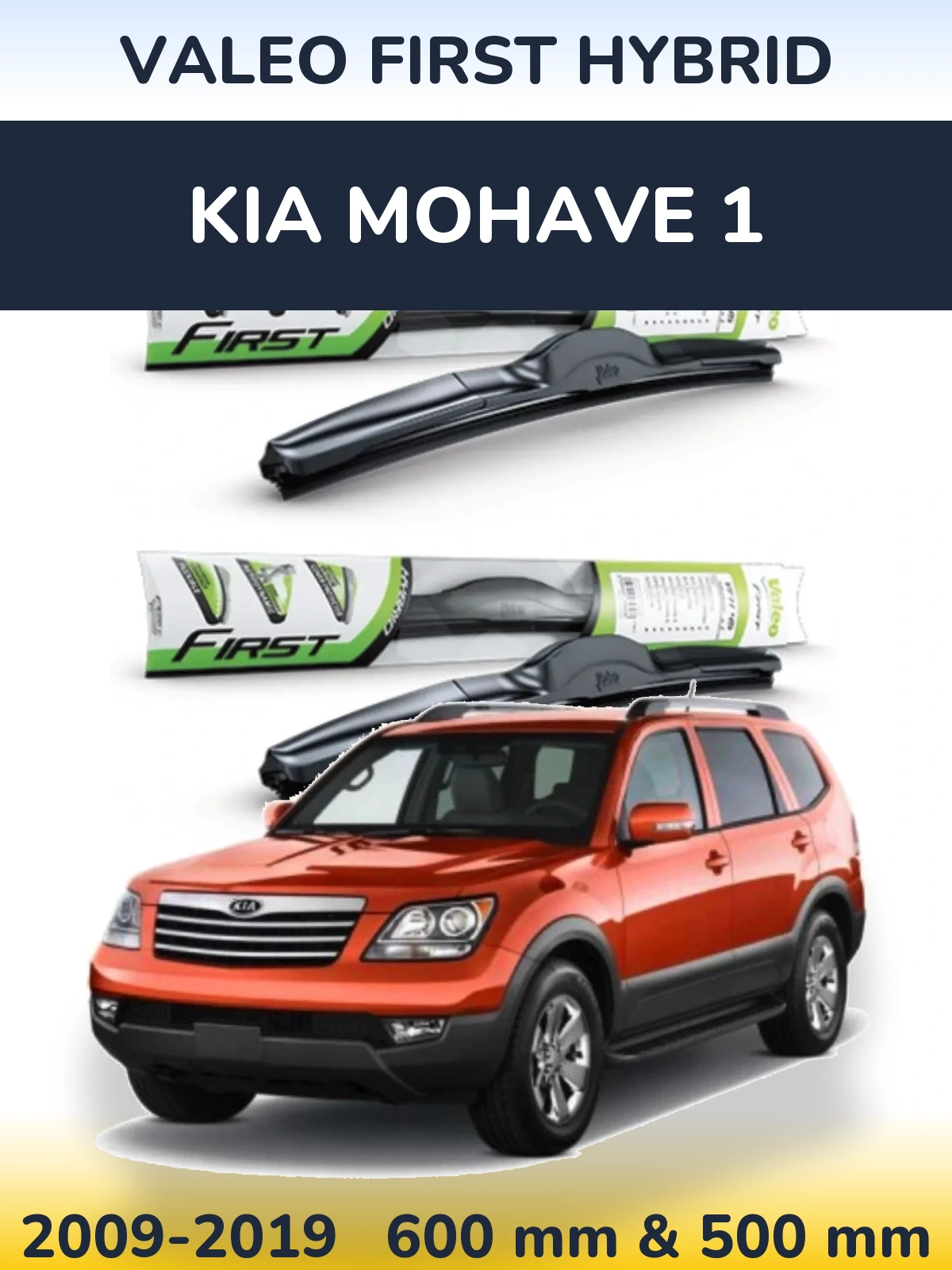 Front wiper blade set Valeo First Hybrid 600 & 500 mm for KIA Mohave 1 2009-2019