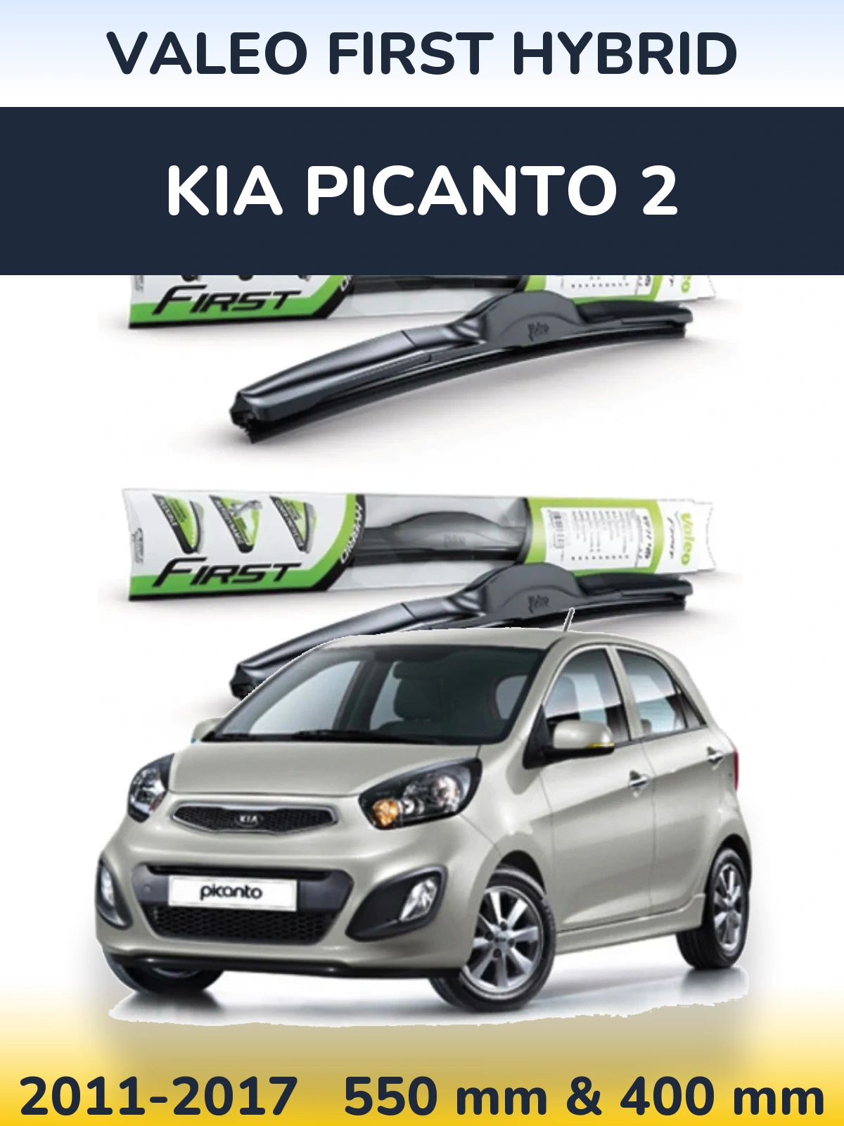 Front wiper blade set Valeo First Hybrid 550 & 400 mm for KIA Picanto 2 2011-2017