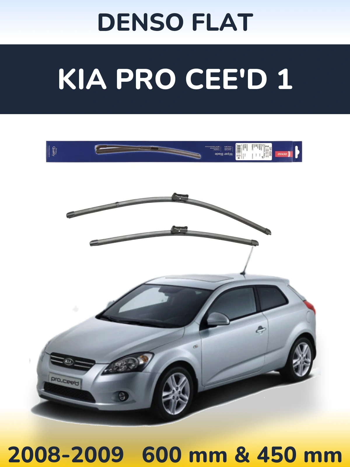 Front wiper blade set Denso Flat 600 & 450 mm for KIA Pro Cee'd 1 2008-2009