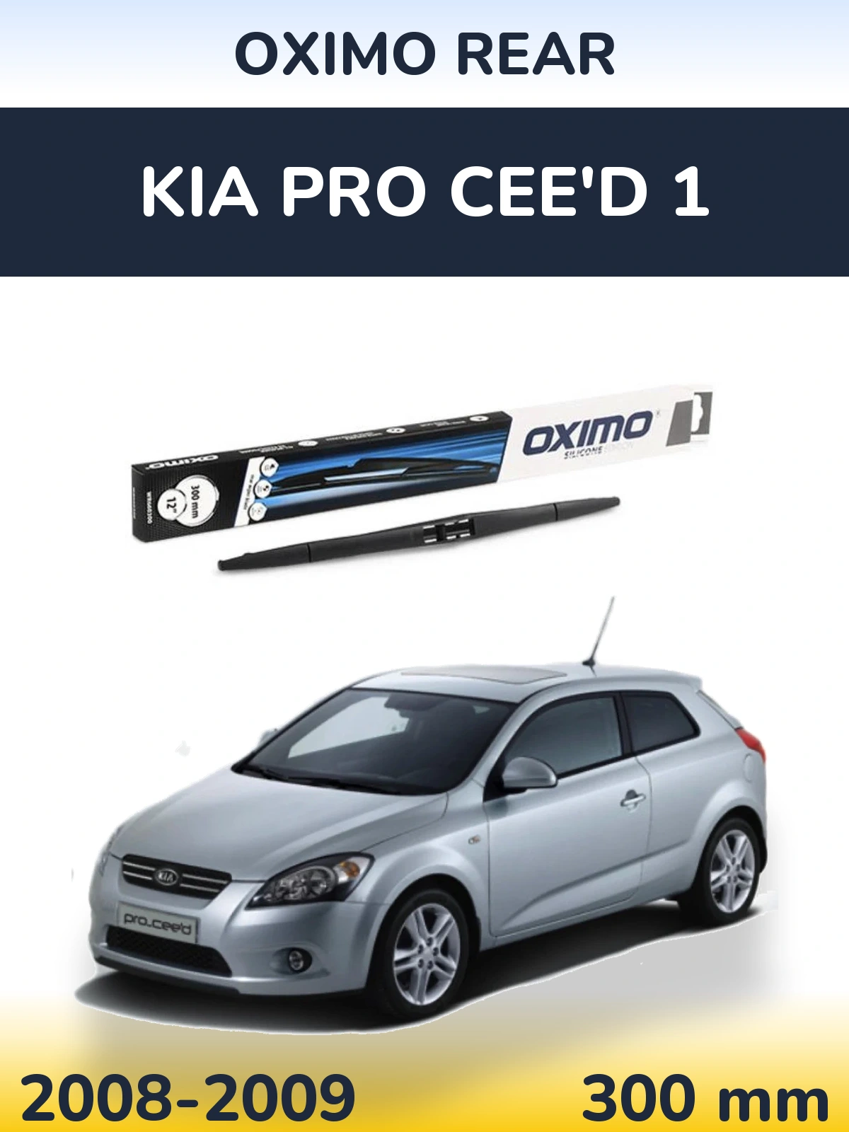 Задний дворник Oximo Rear 300 мм для KIA Pro Cee'd 1 2008-2009