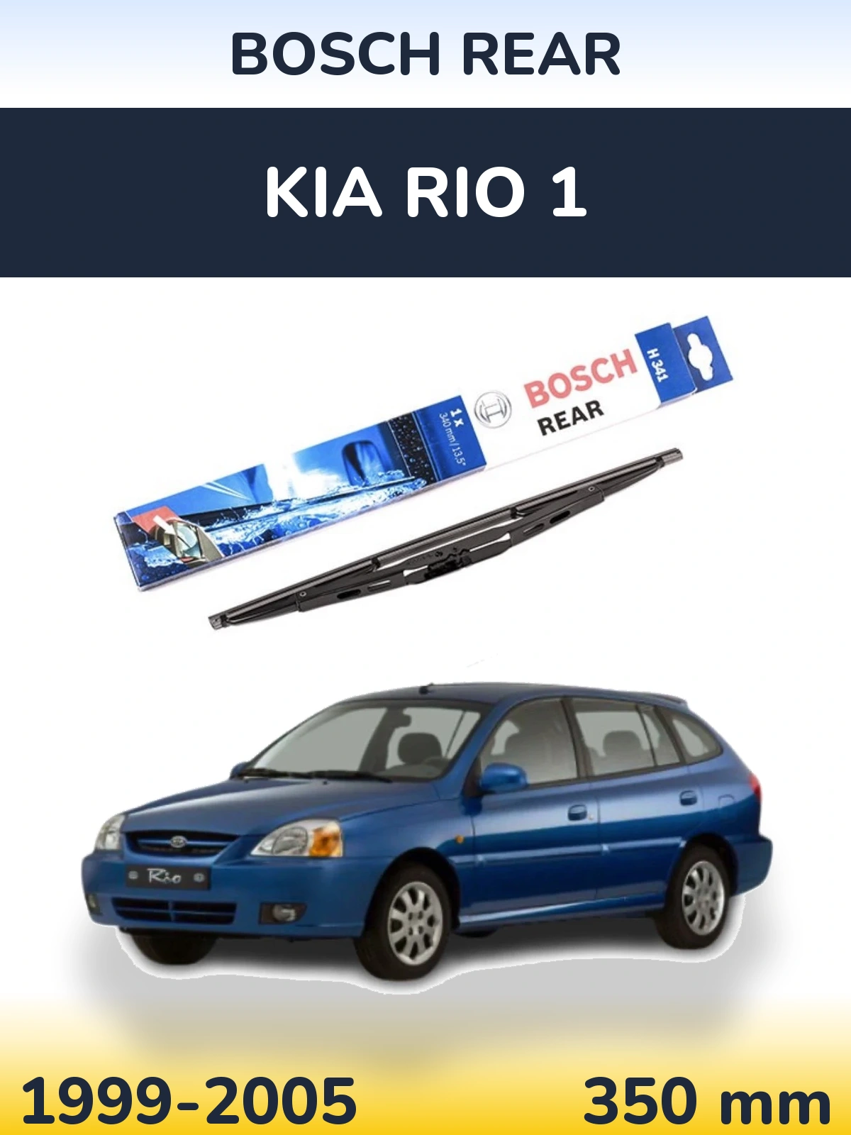 Rear wiper blade BOSCH Rear 340 mm for KIA Rio 1 1999-2005