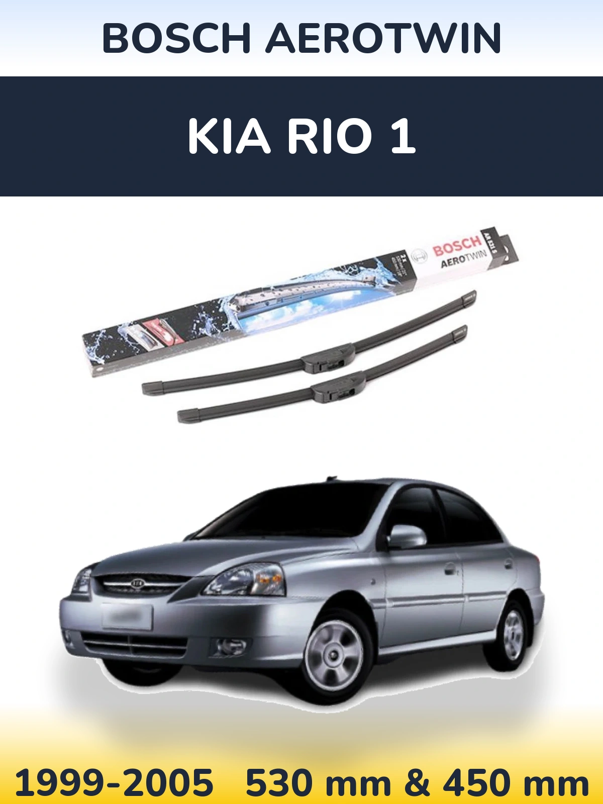 Front wiper blade set BOSCH AeroTwin 530 & 450 mm for KIA Rio 1 1999-2005